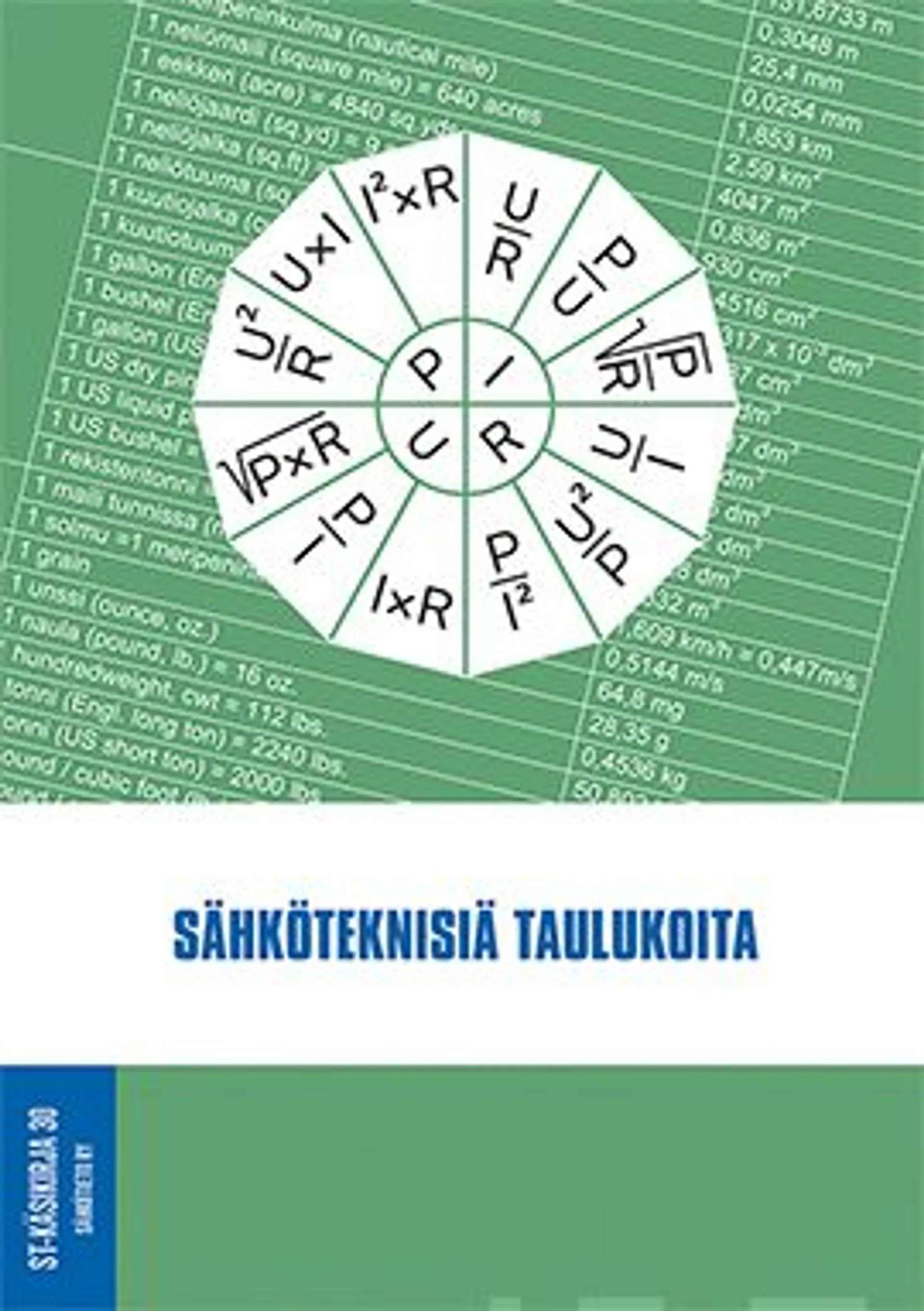 Sähköteknisiä taulukoita - ST-käsikirja 30