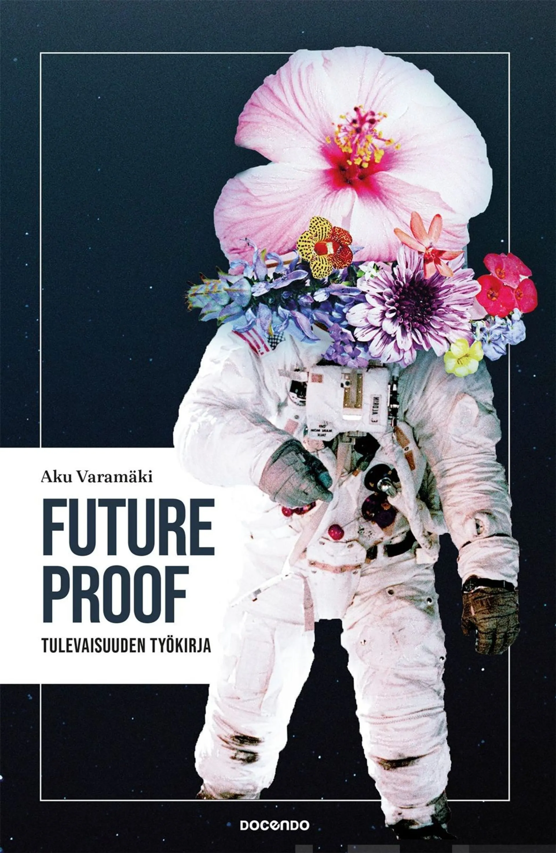 Varamäki, Future Proof - Tulevaisuuden työkirja