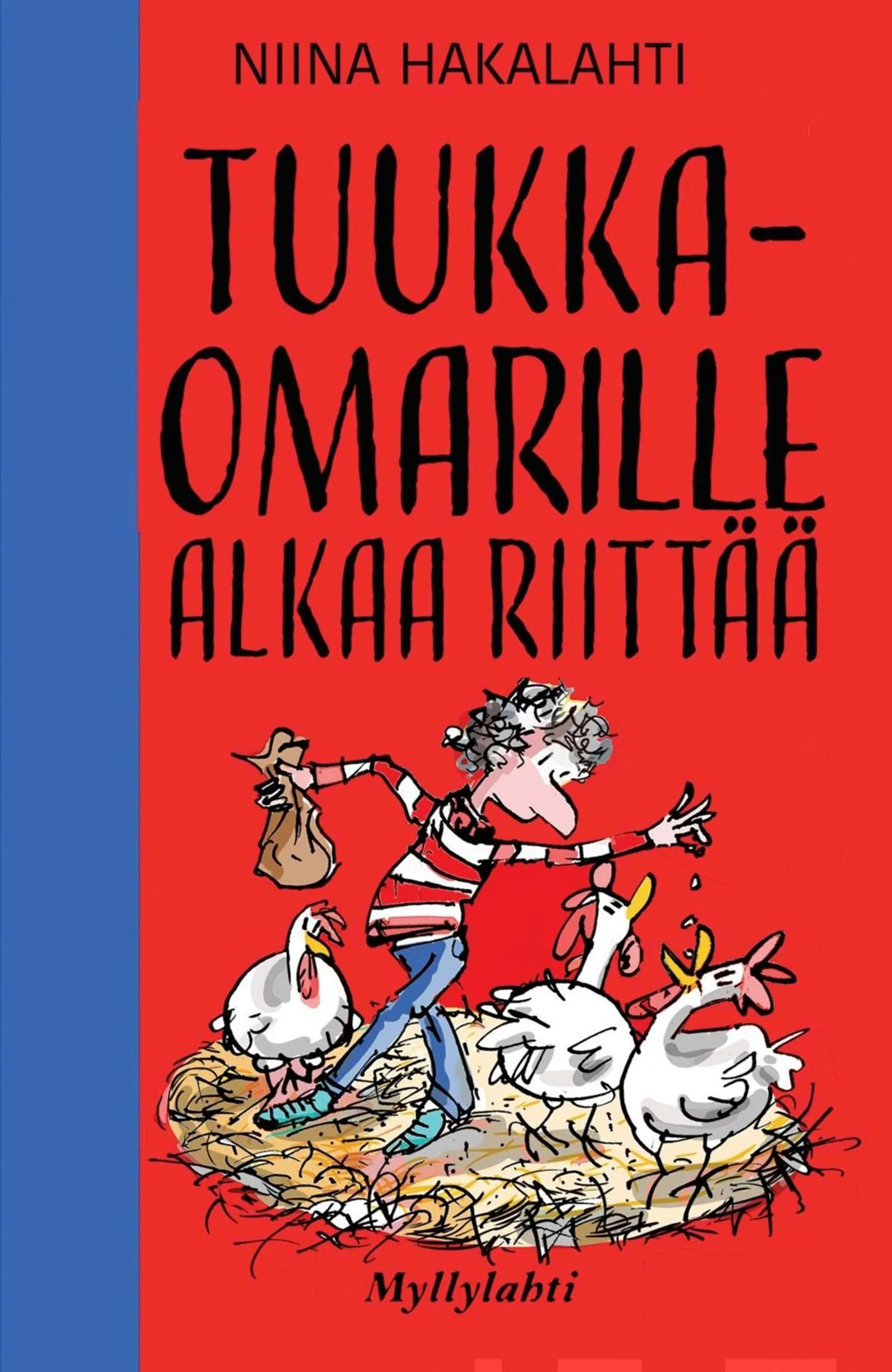 Hakalahti, Tuukka-Omarille alkaa riittää