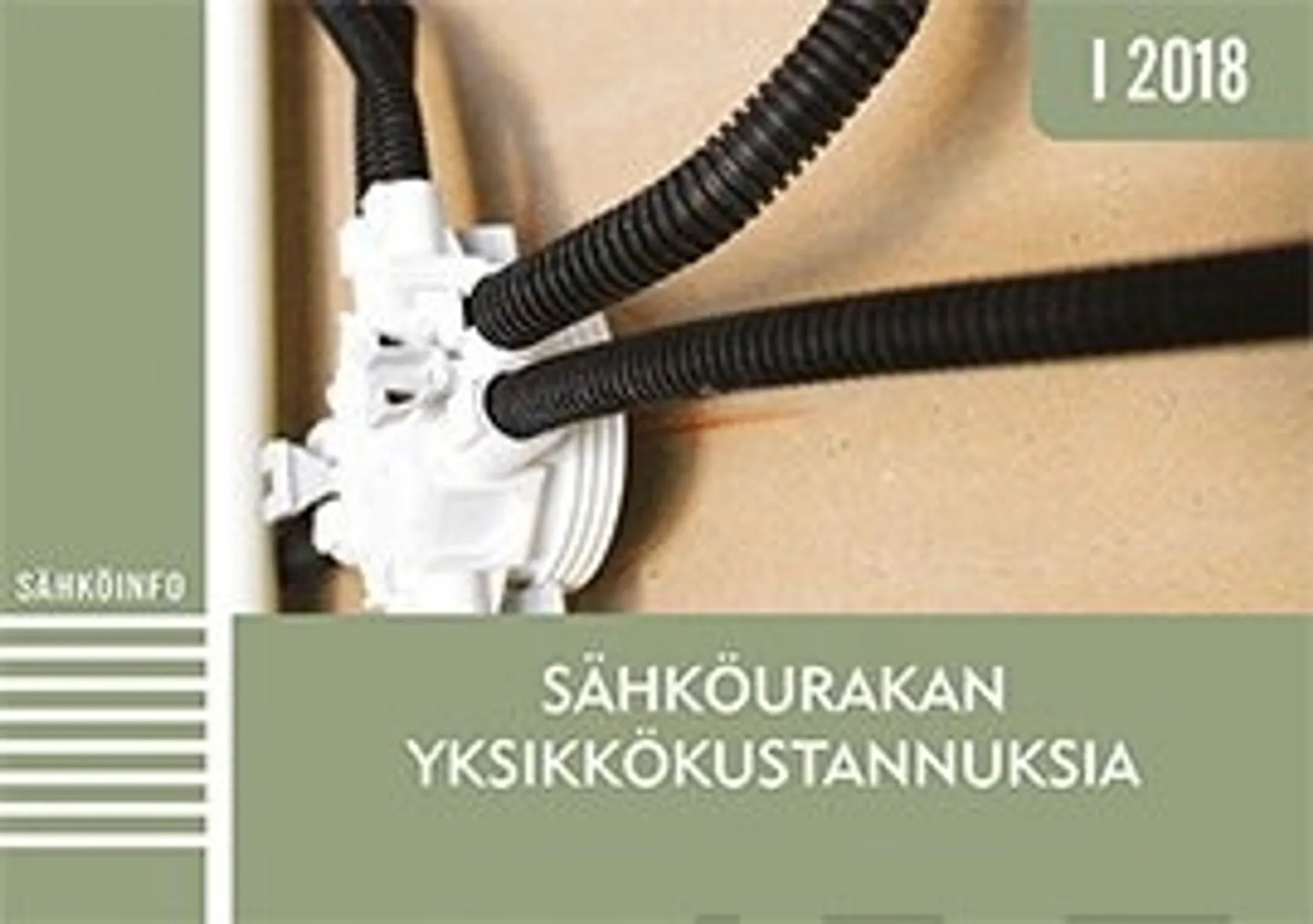 Sähköurakan yksikkökustannuksia 1/2018