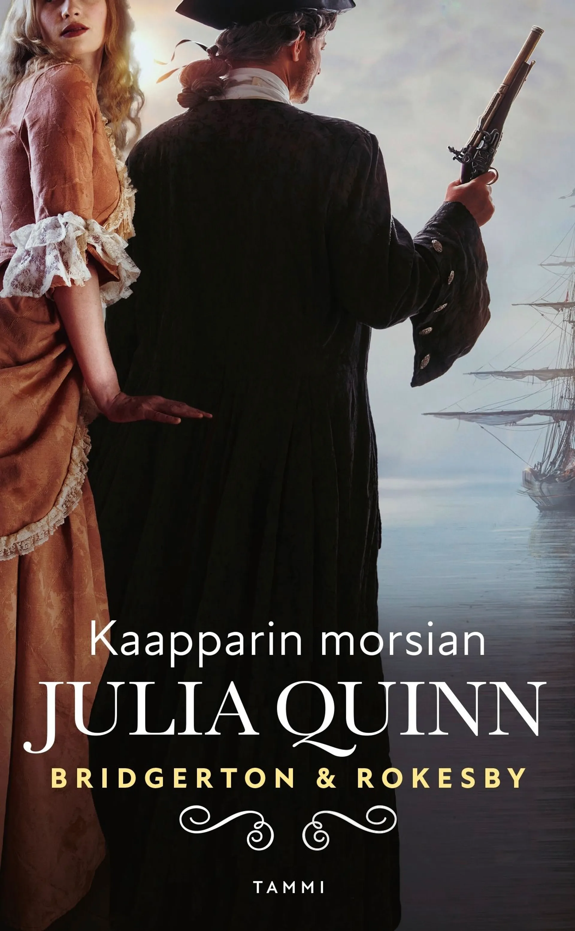 Quinn, Bridgerton & Rokesby: Kaapparin morsian