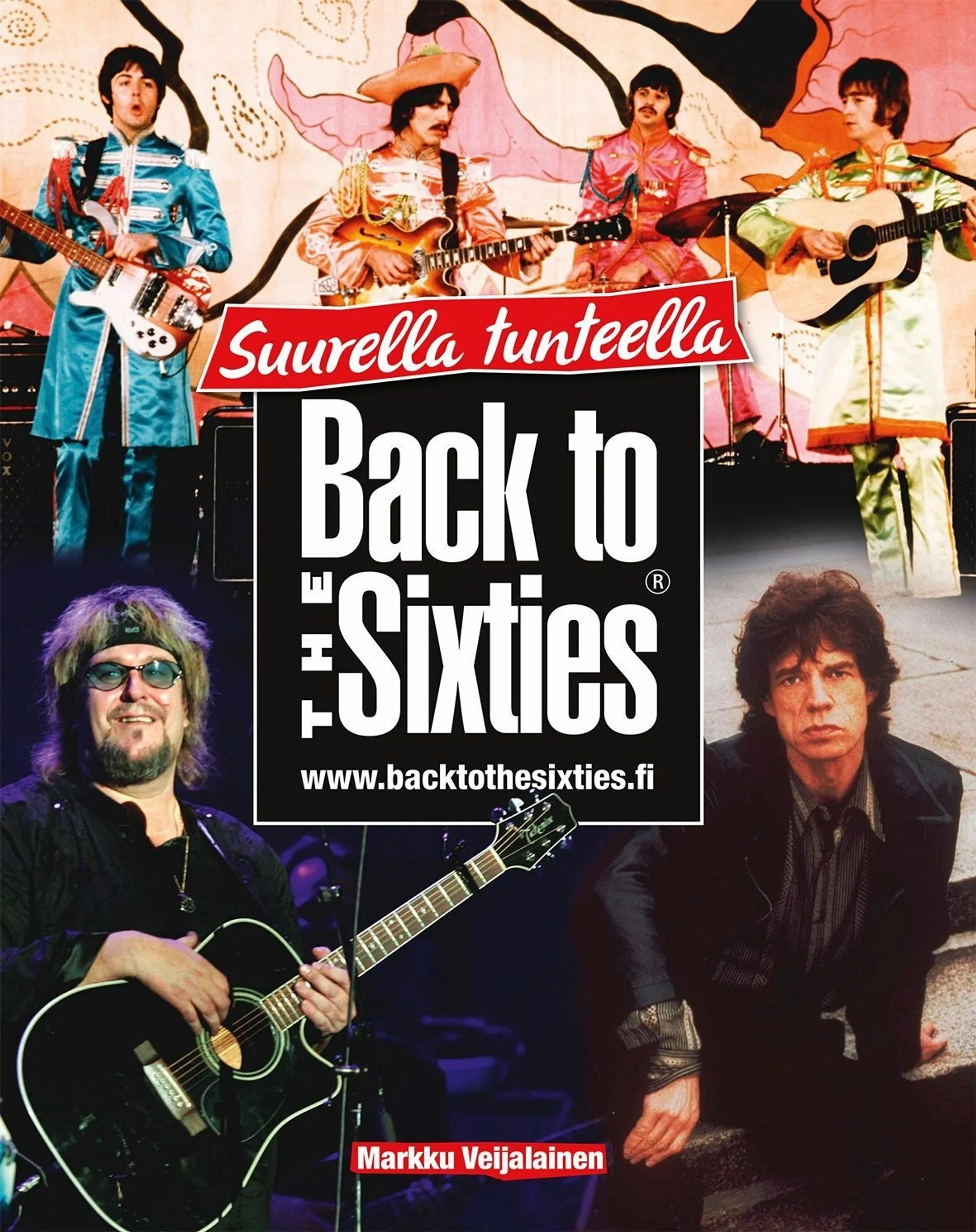 Veijalainen, Back to the Sixties - Suurella tunteella