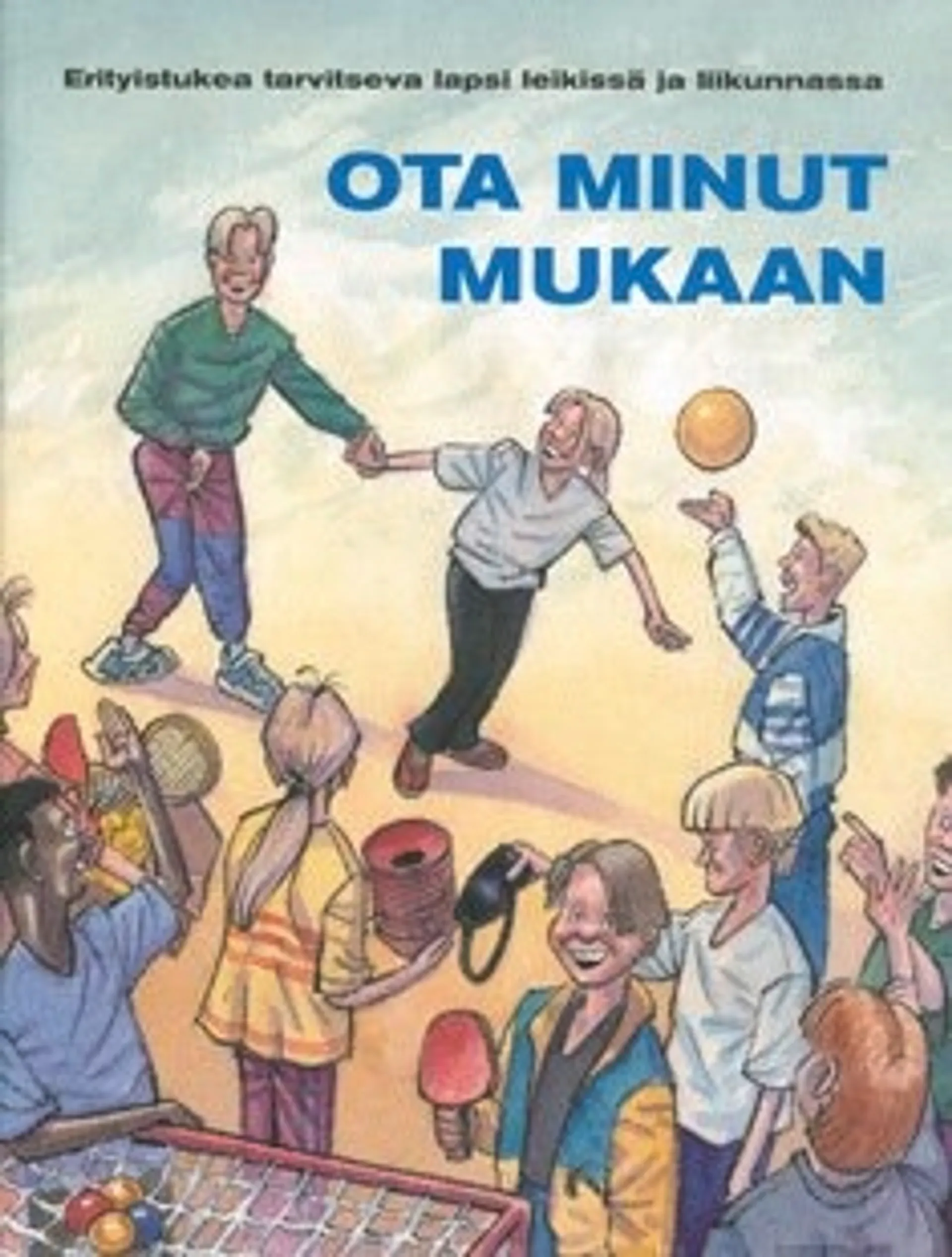 Ota minut mukaan