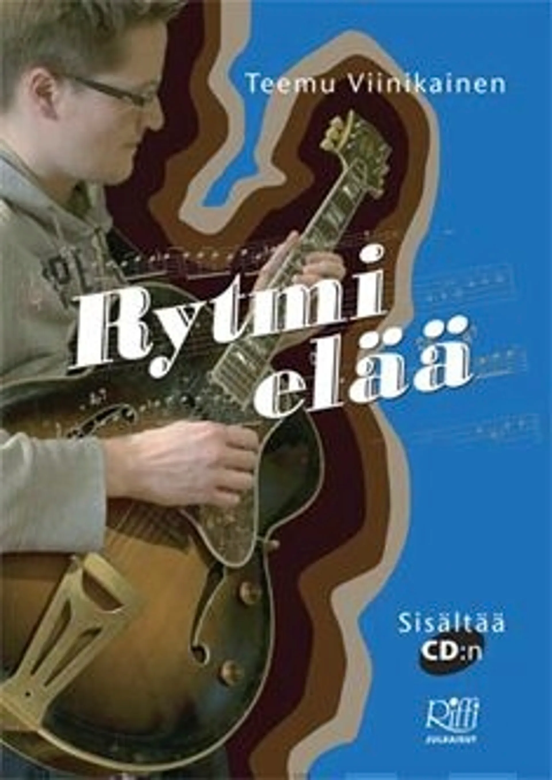 Viinikainen, Rytmi elää (+cd)