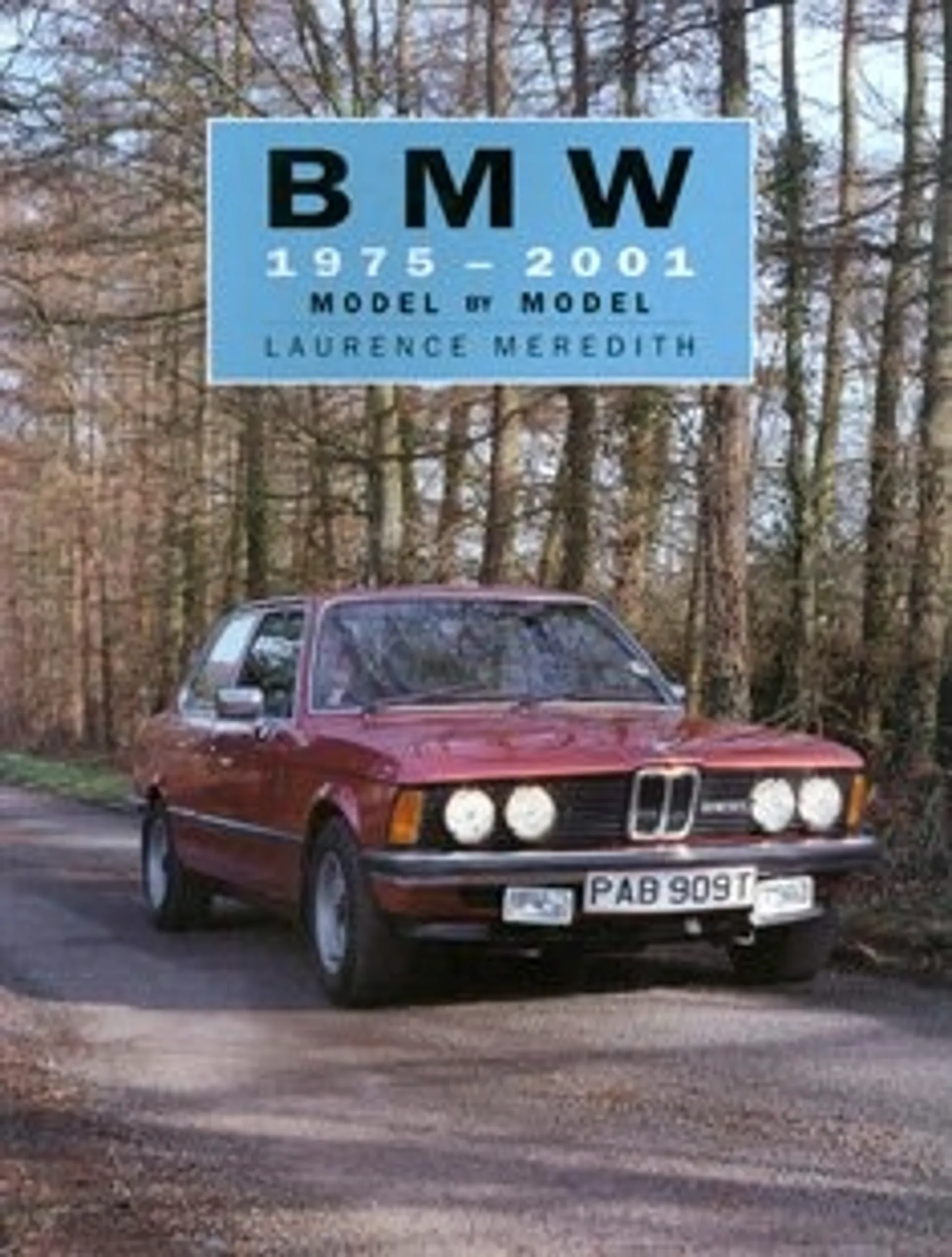 Meredith, BMW 1975-2001 model by model