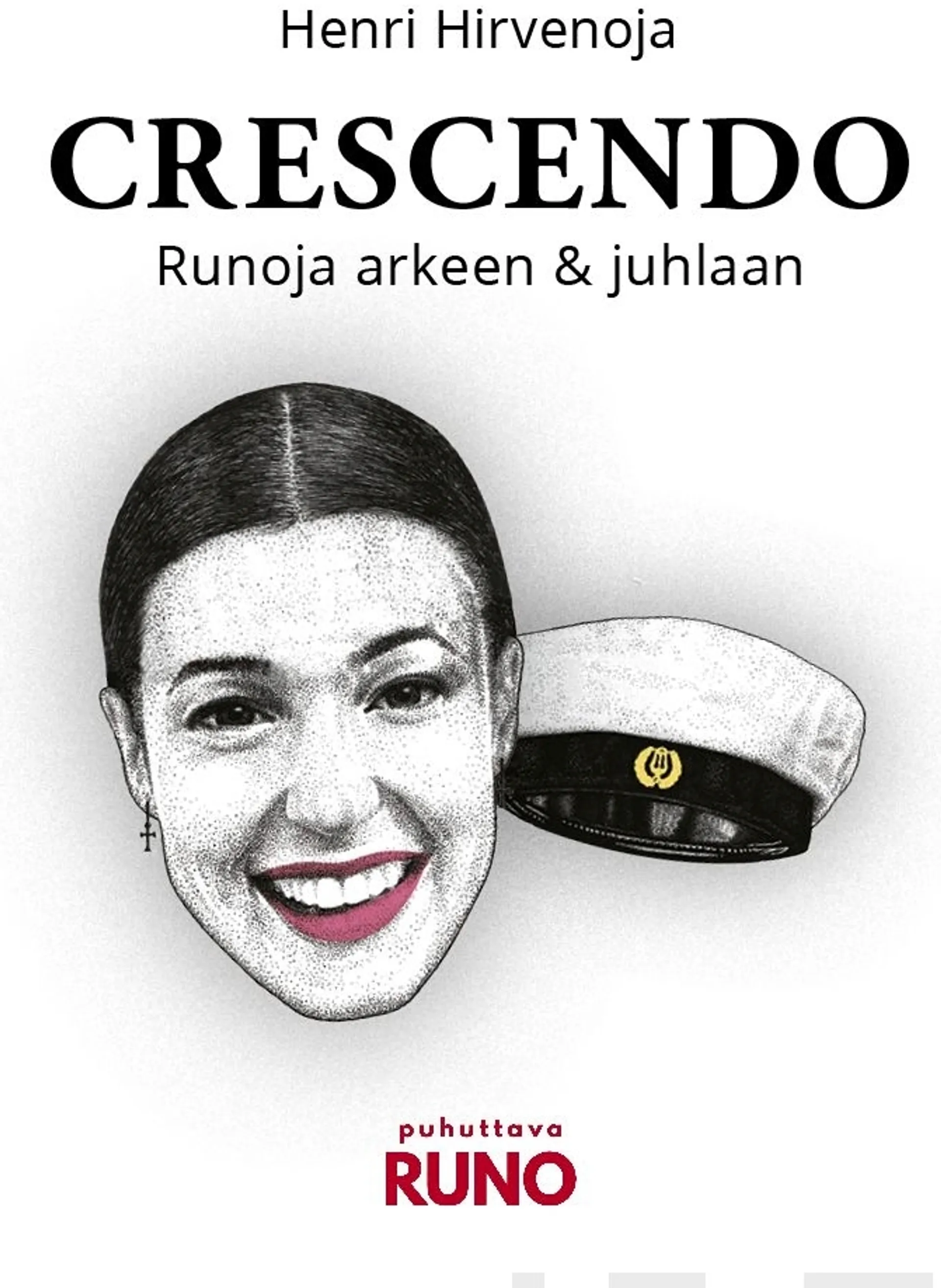 Hirvenoja, Crescendo - Runoja arkeen ja juhlaan