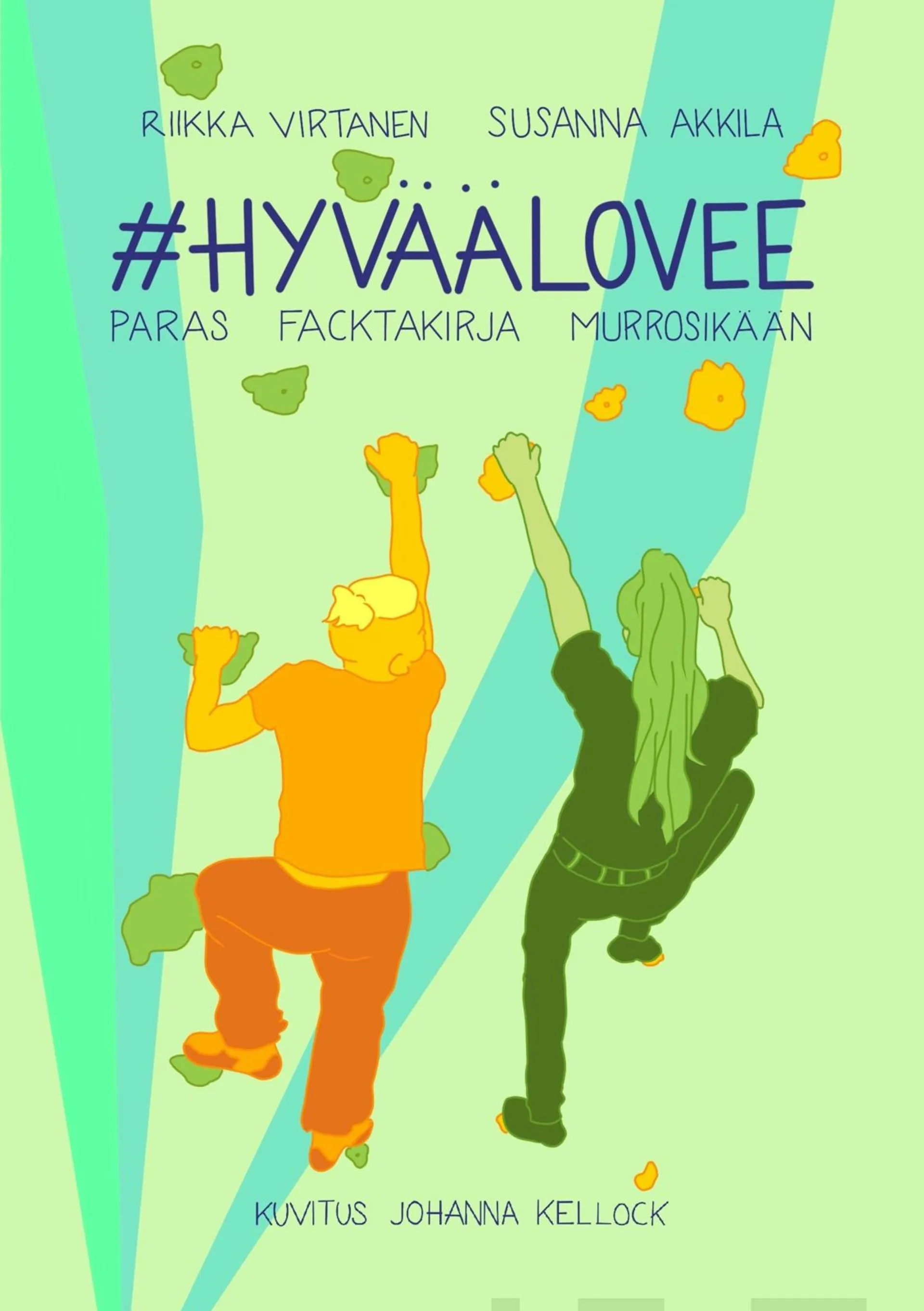 Virtanen, #Hyväälovee - Paras facktakirja murrosikään