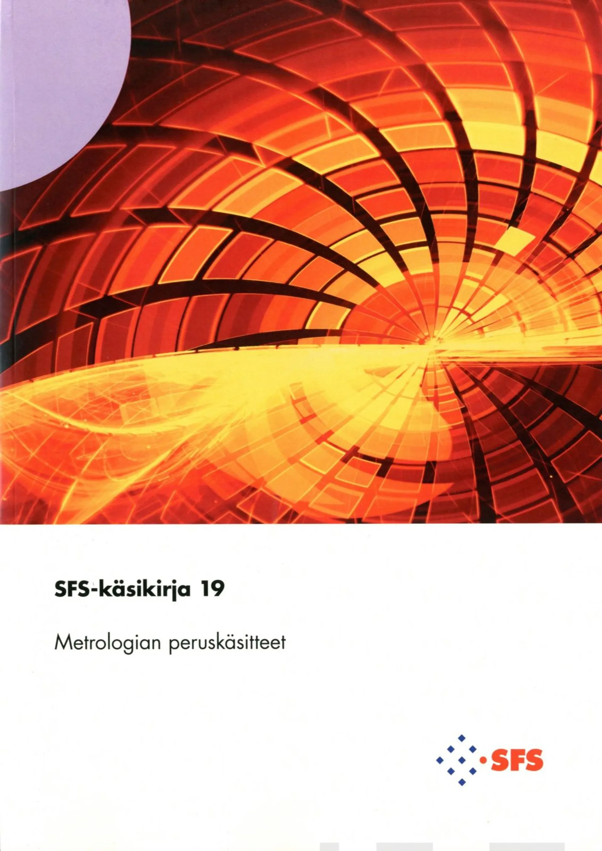 Metrologian peruskäsitteet - Basic Concepts in Metrology