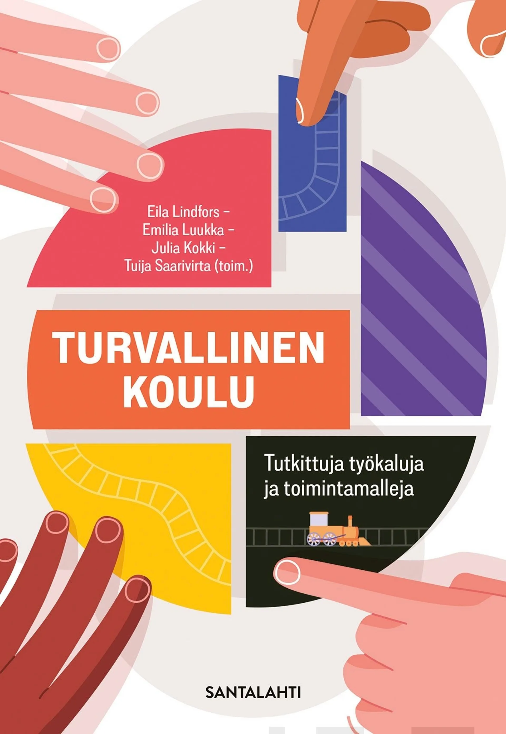 Turvallinen koulu - Tutkittuja työkaluja ja toimintamalleja