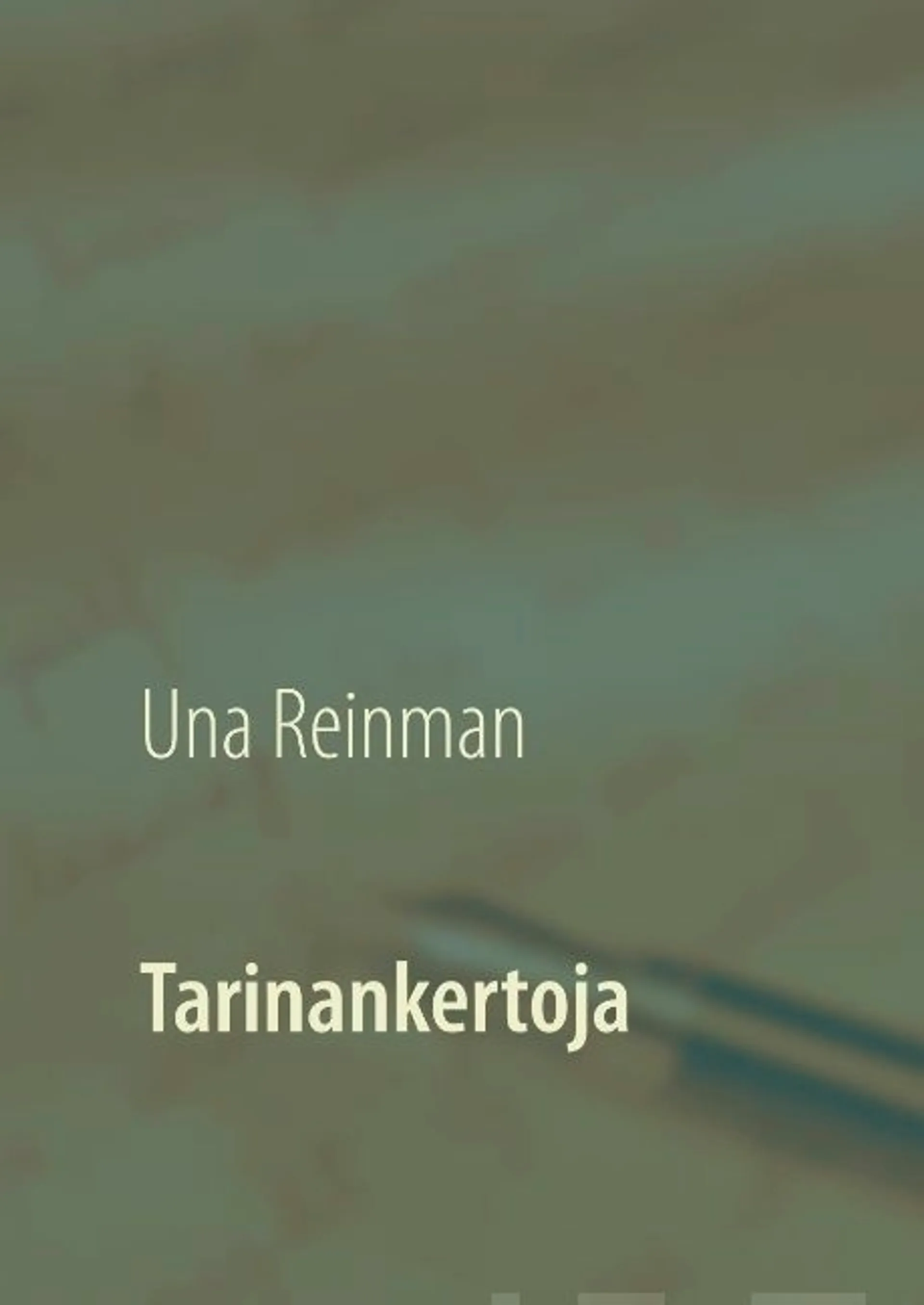 Reinman, Tarinankertoja