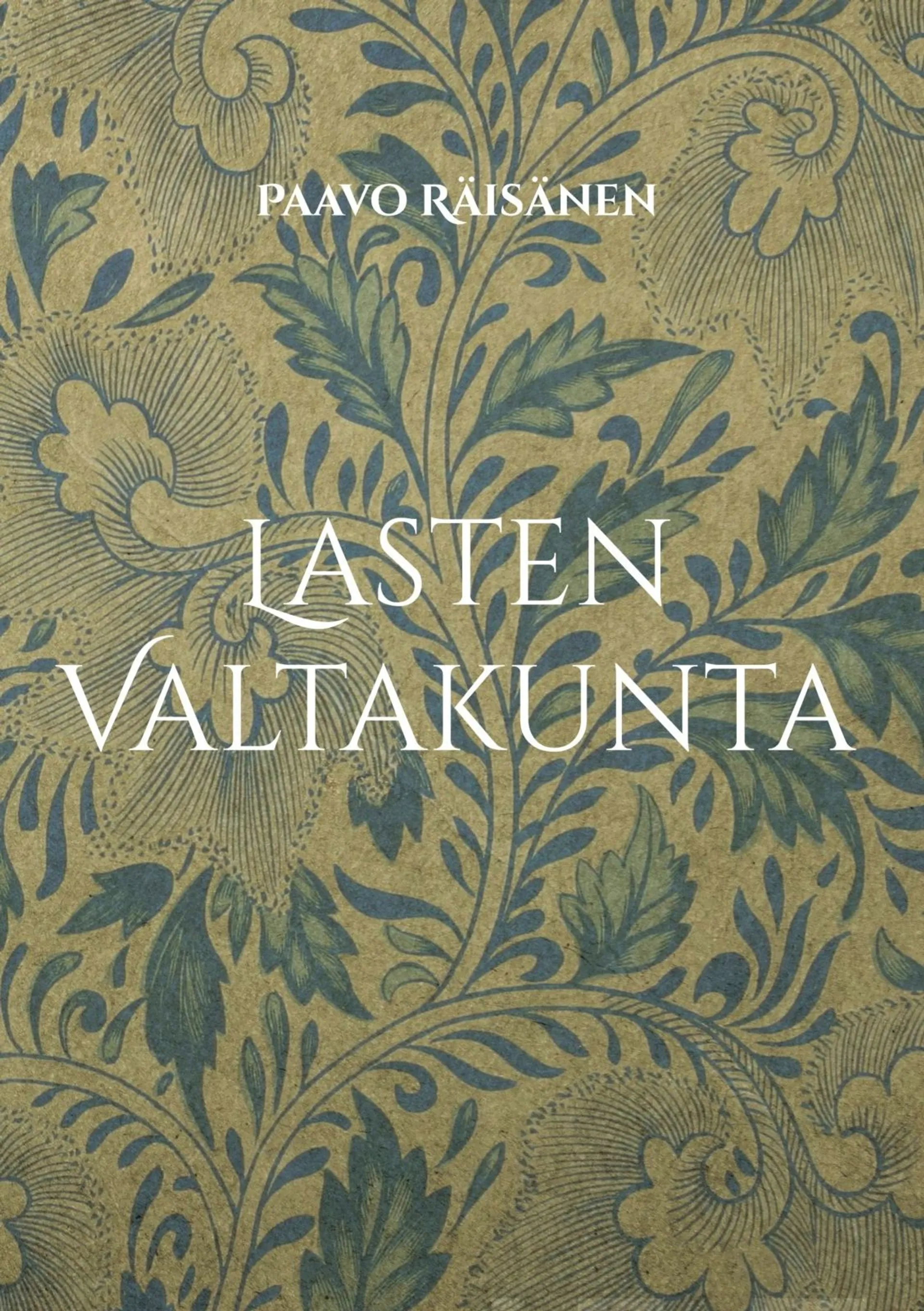 Räisänen, Lasten Valtakunta - Runoja ja kertomuksia