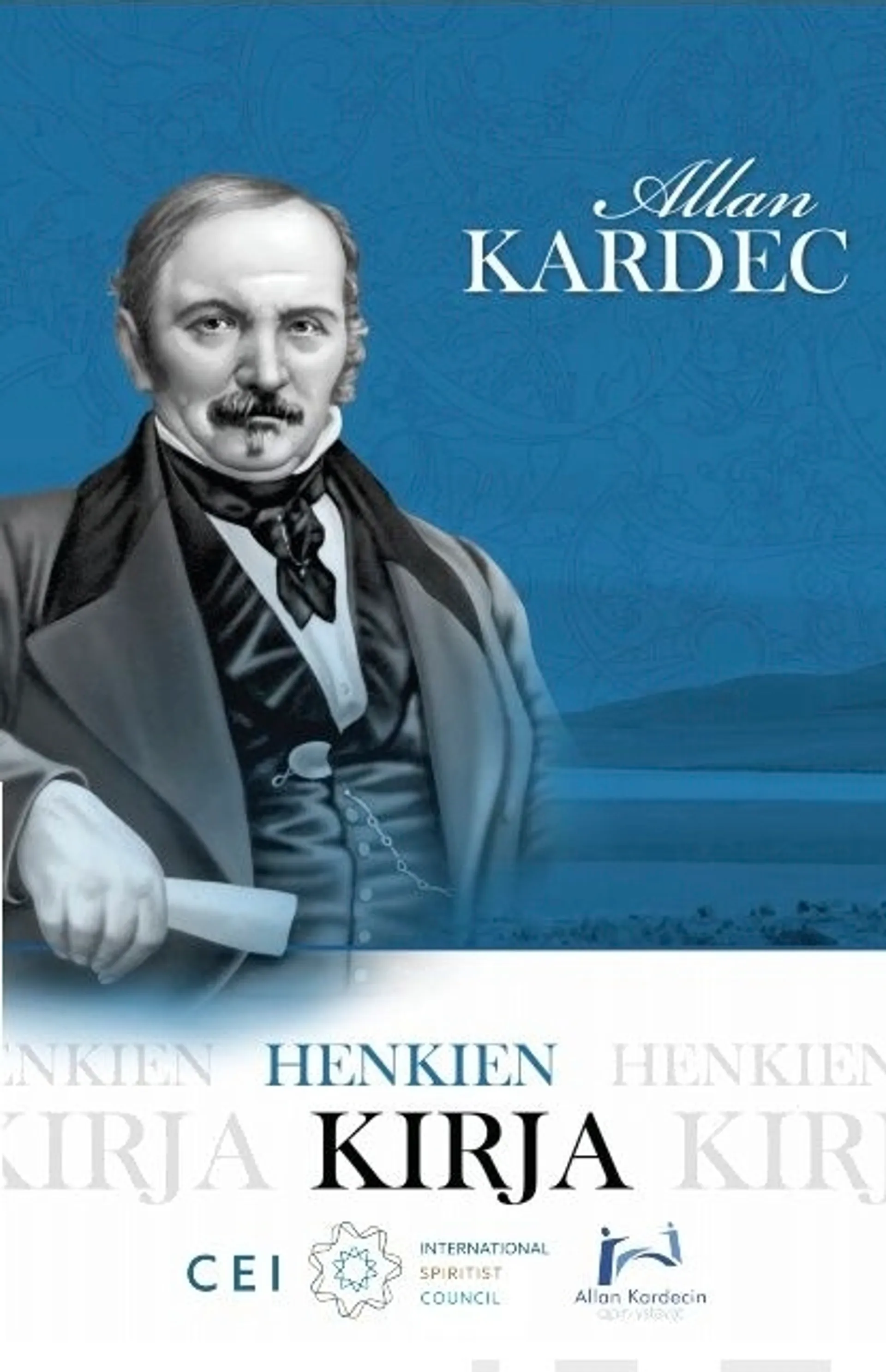 Kardec, Henkien kirja - Spiritistisen opin pääperiaatteet