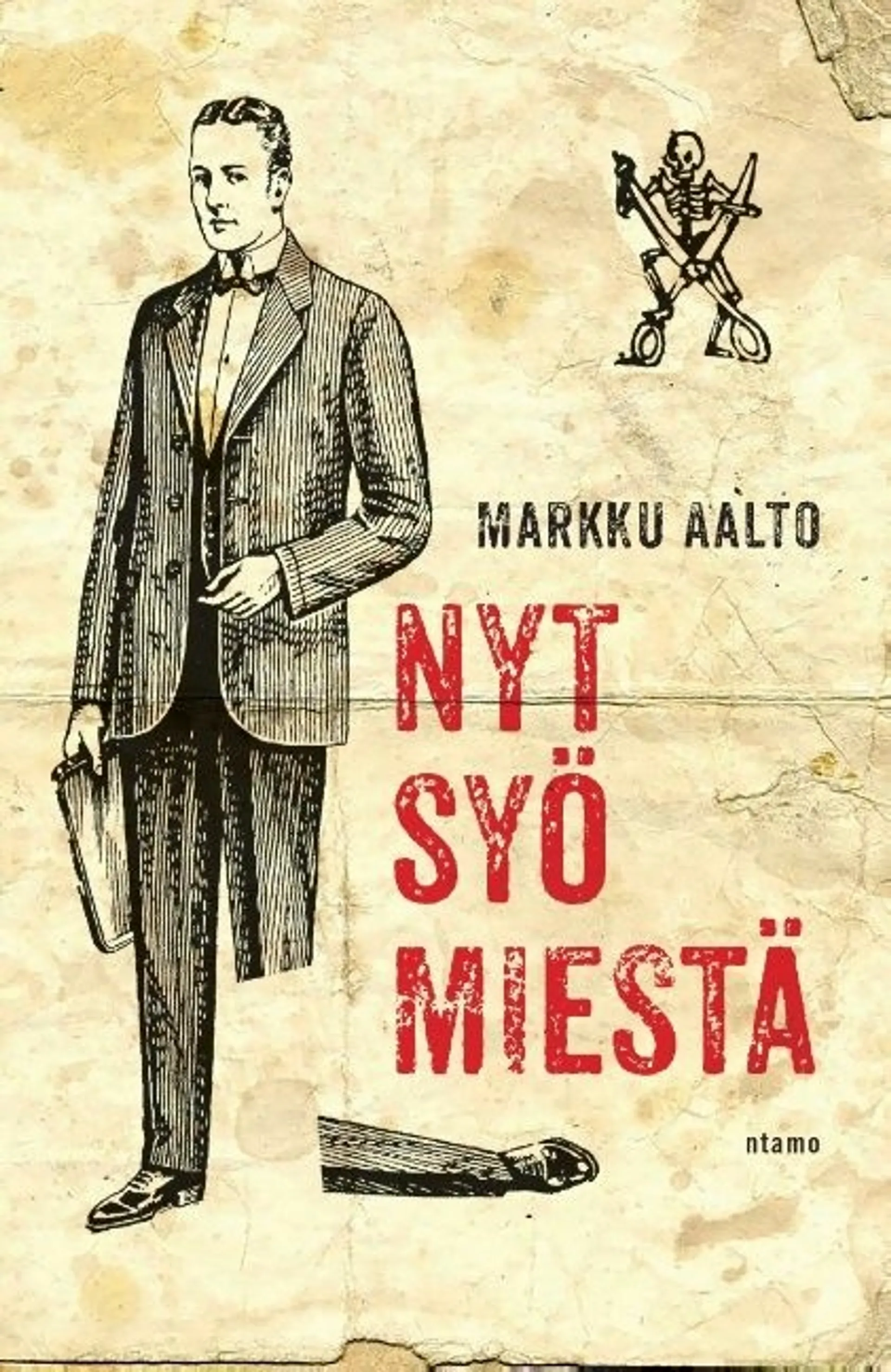 Aalto, Nyt syö miestä