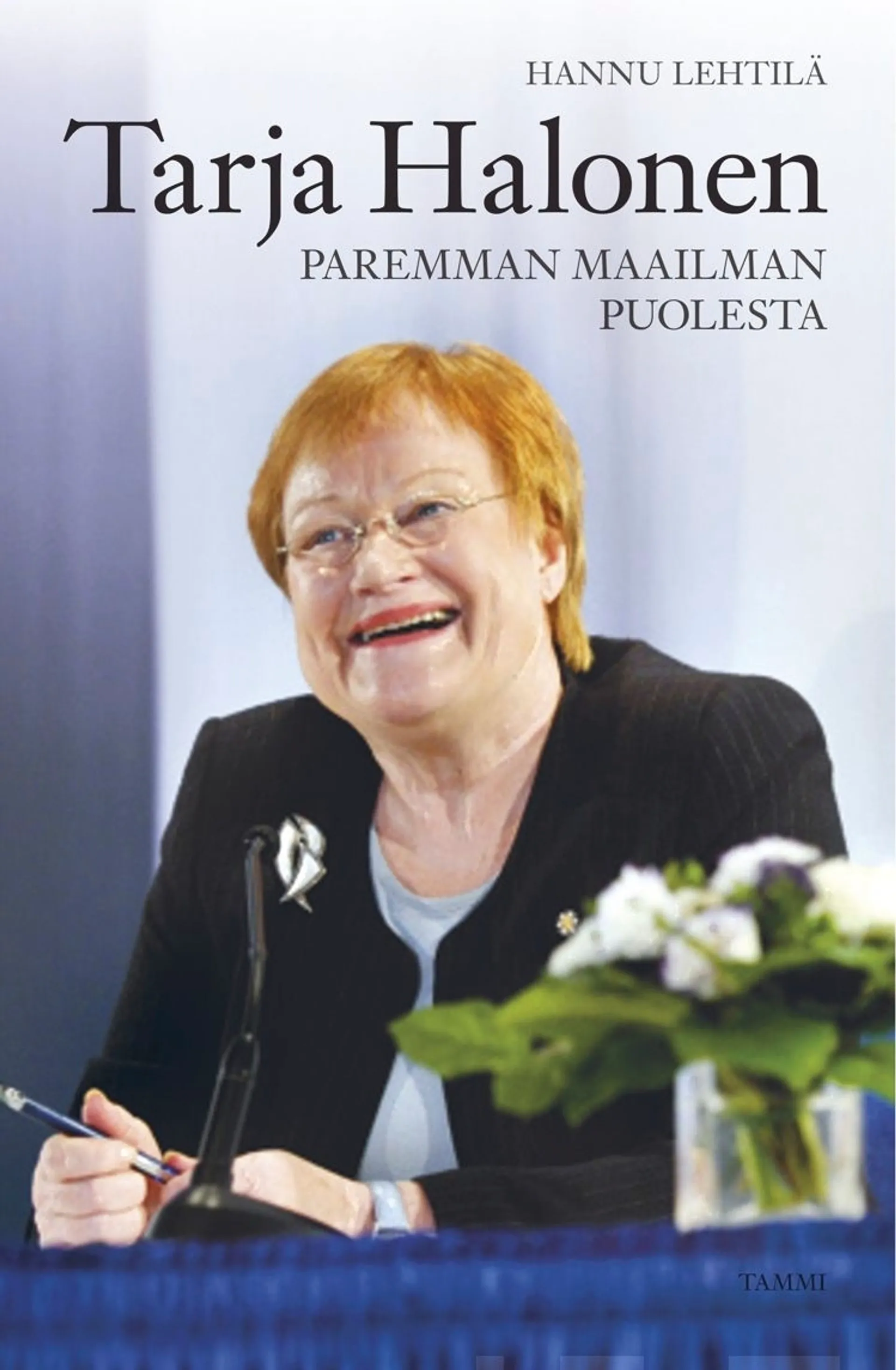 Lehtilä, Tarja Halonen