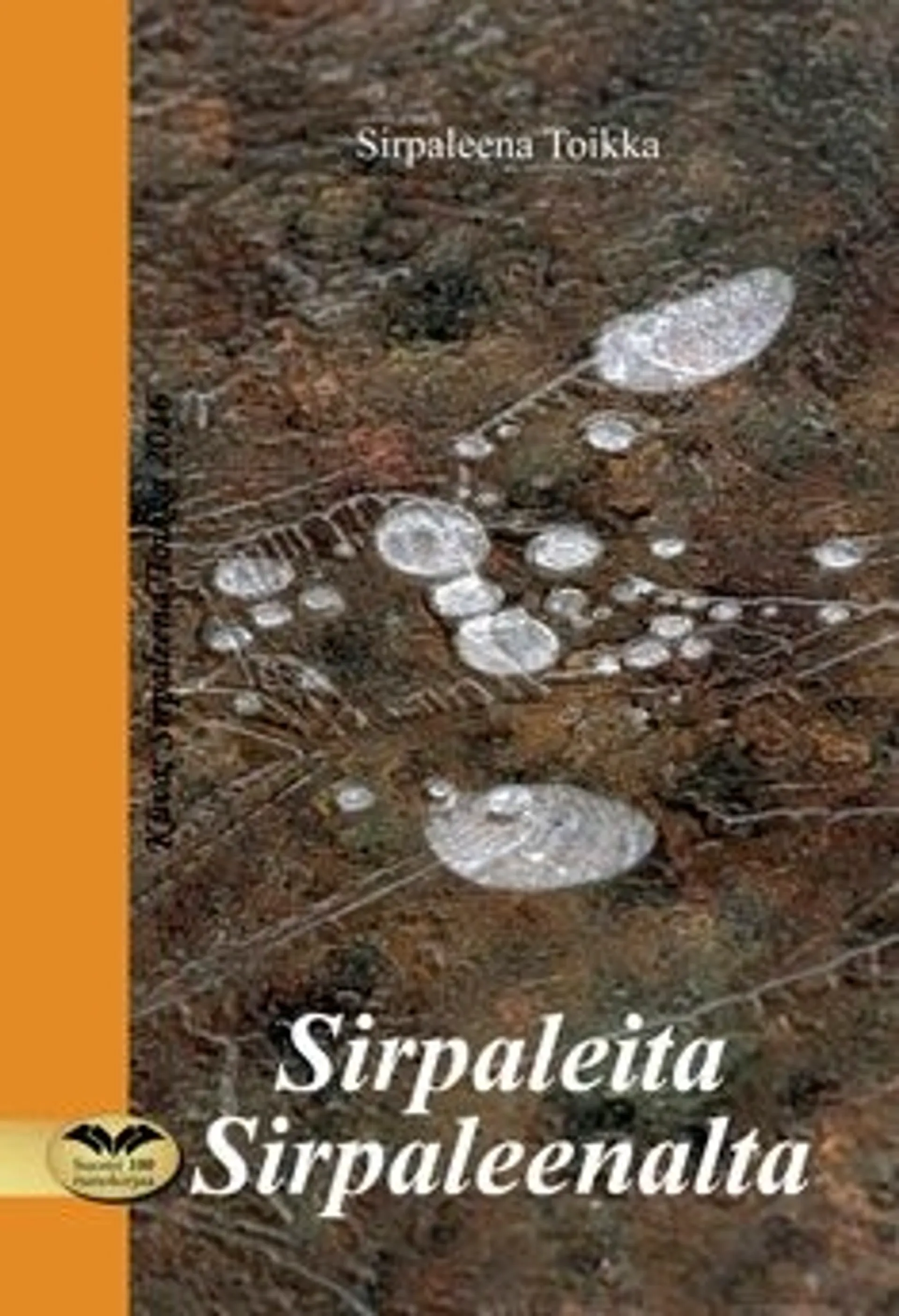 Toikka, Sirpaleita Sirpaleenalta