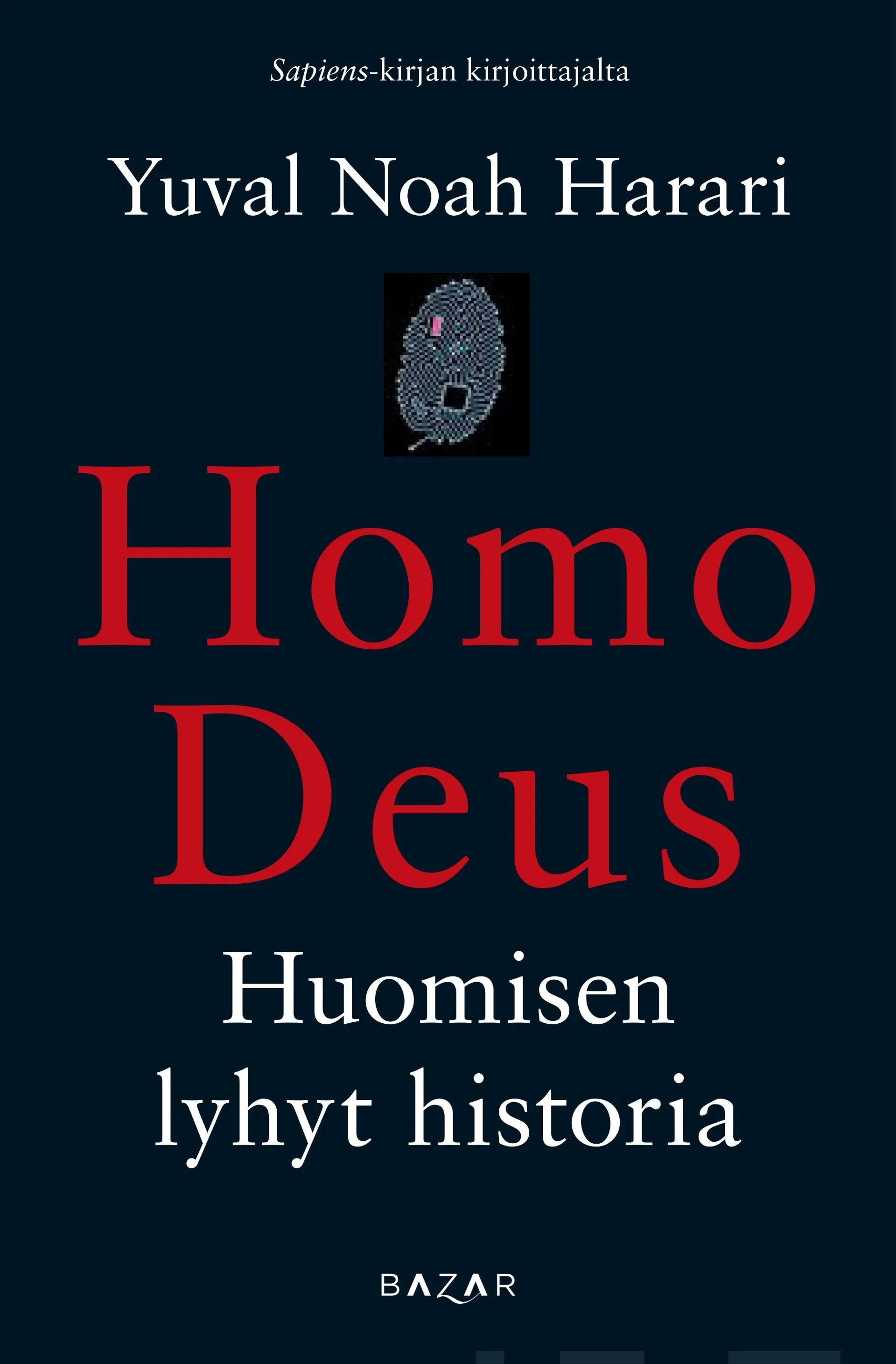 Harari, Homo deus - Huomisen lyhyt historia