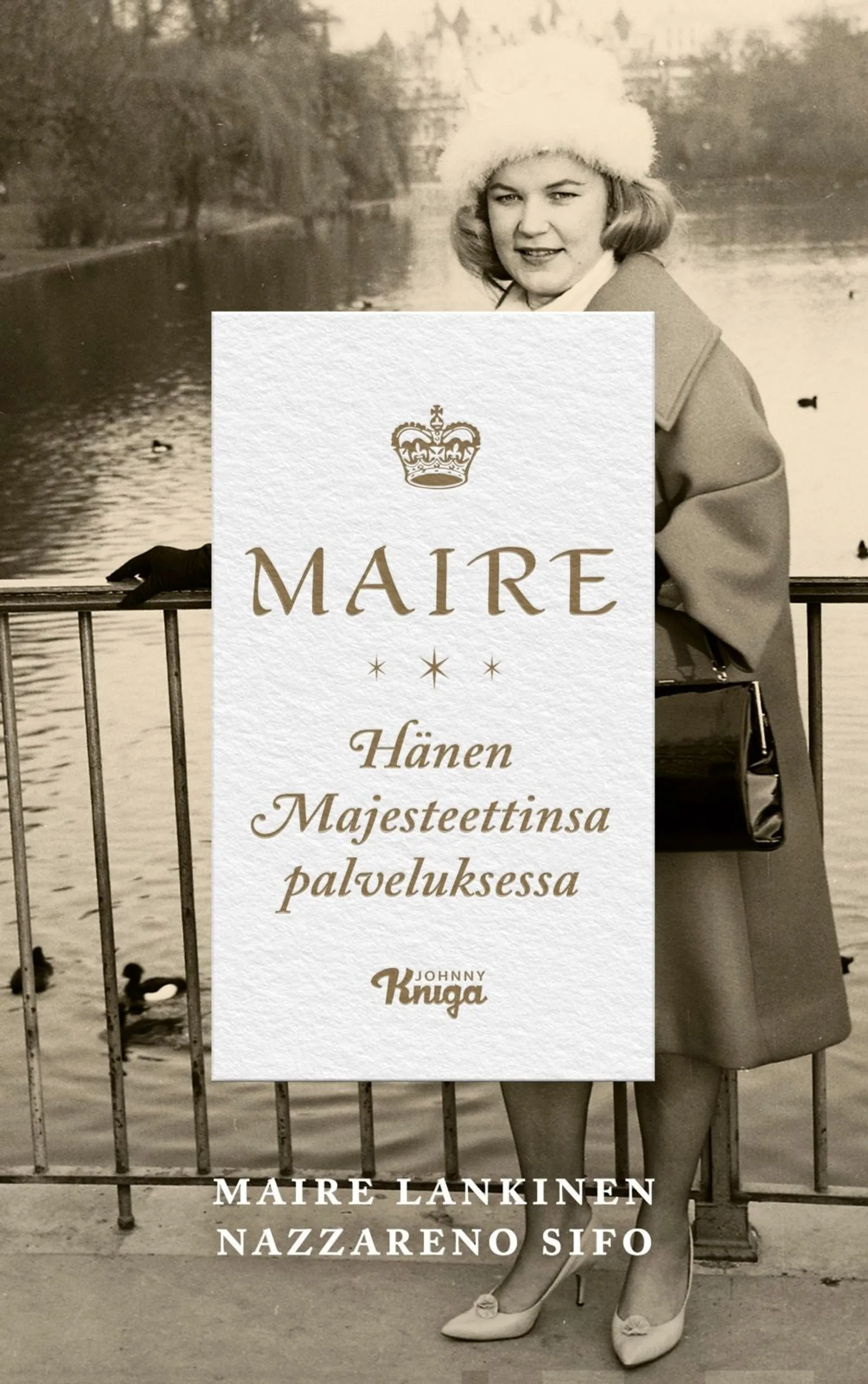 Lankinen, Maire – Hänen Majesteettinsa palveluksessa