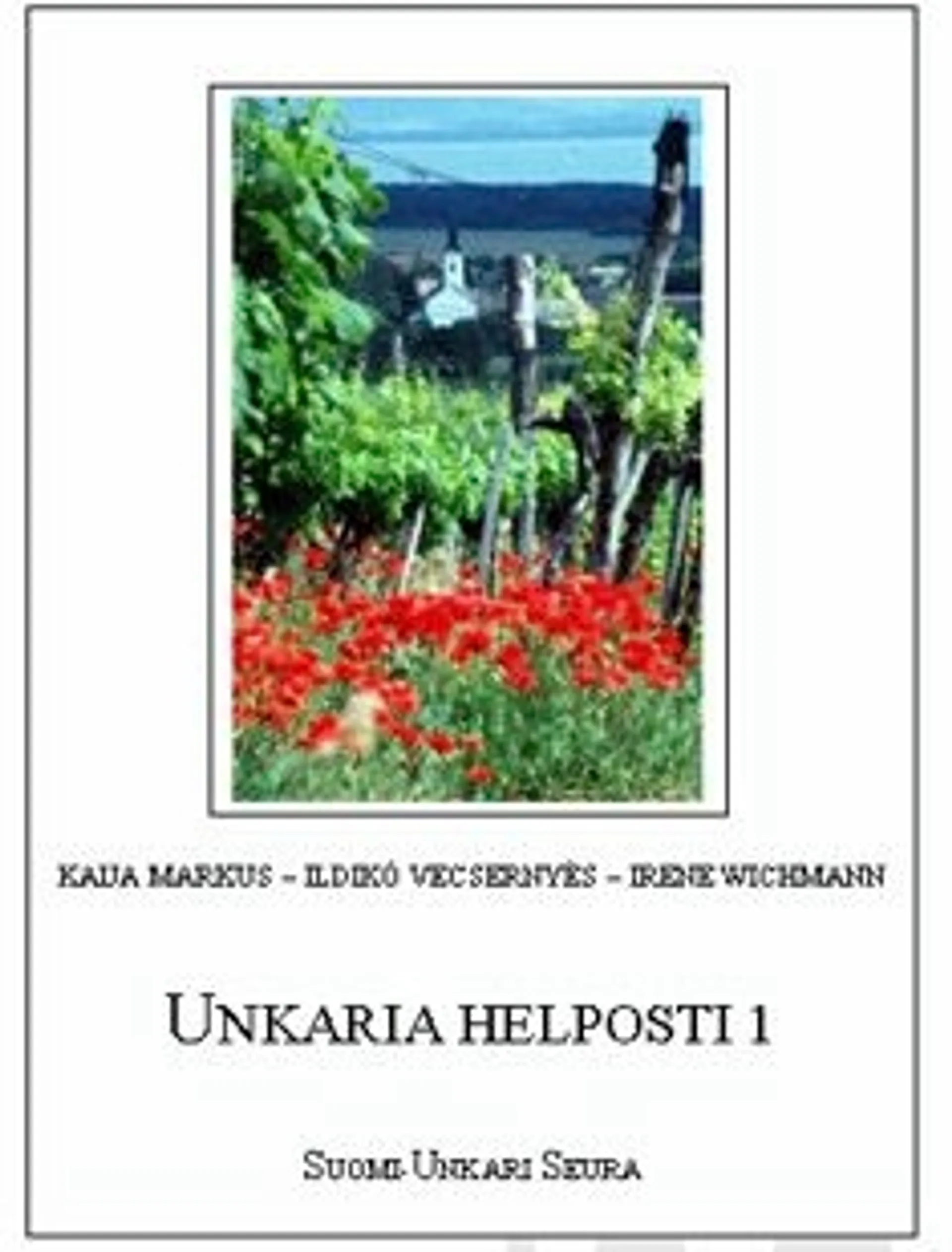 Markus, Unkaria helposti 1 - unkarin alkeisoppimateriaali