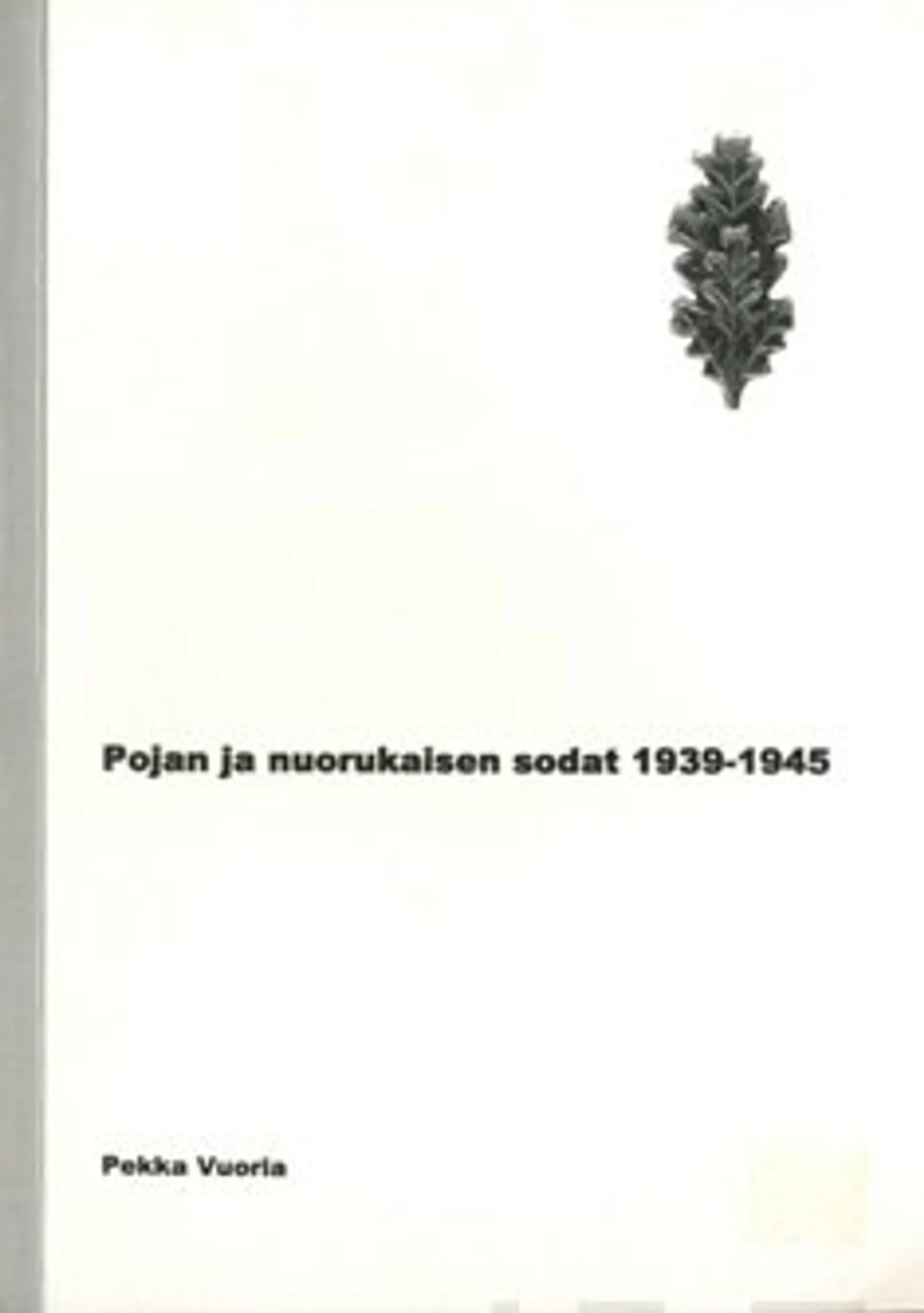 Pojan ja nuorukaisen sodat 1939-1945