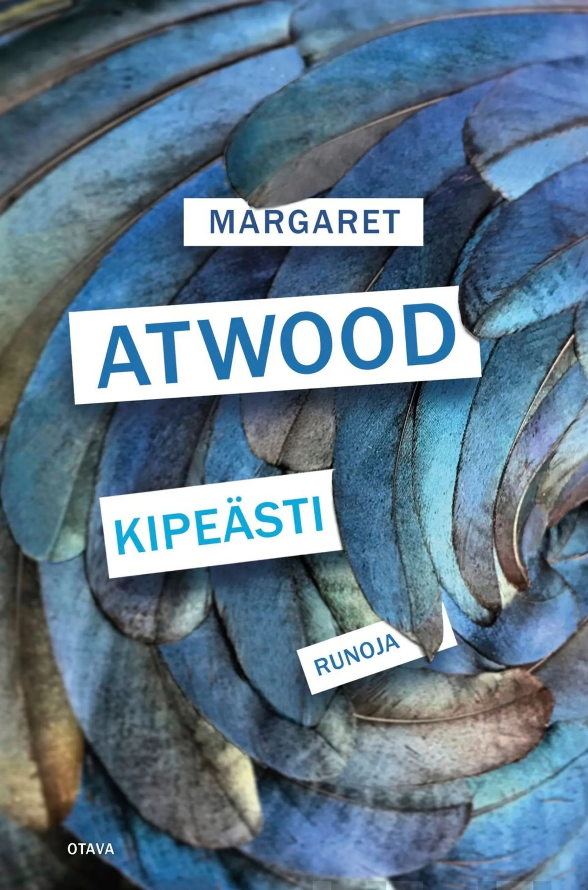 Atwood, Kipeästi - Runoja