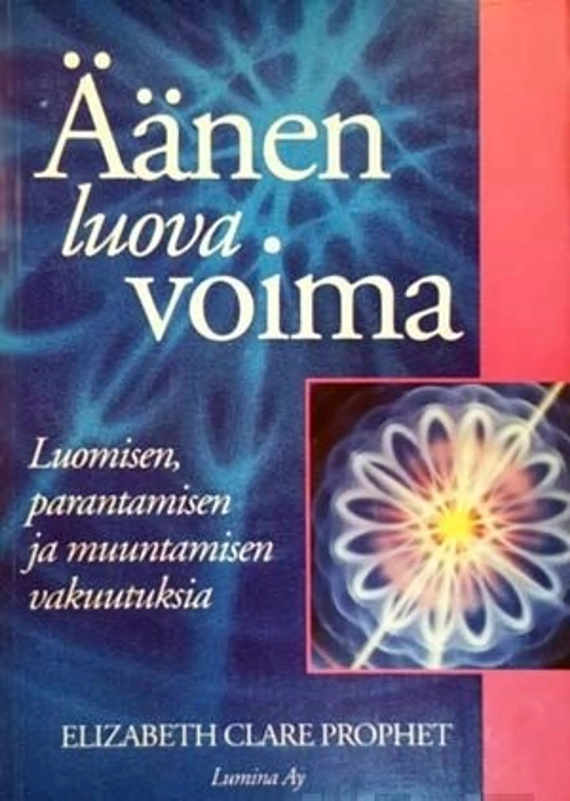 Prophet, Äänen luova voima