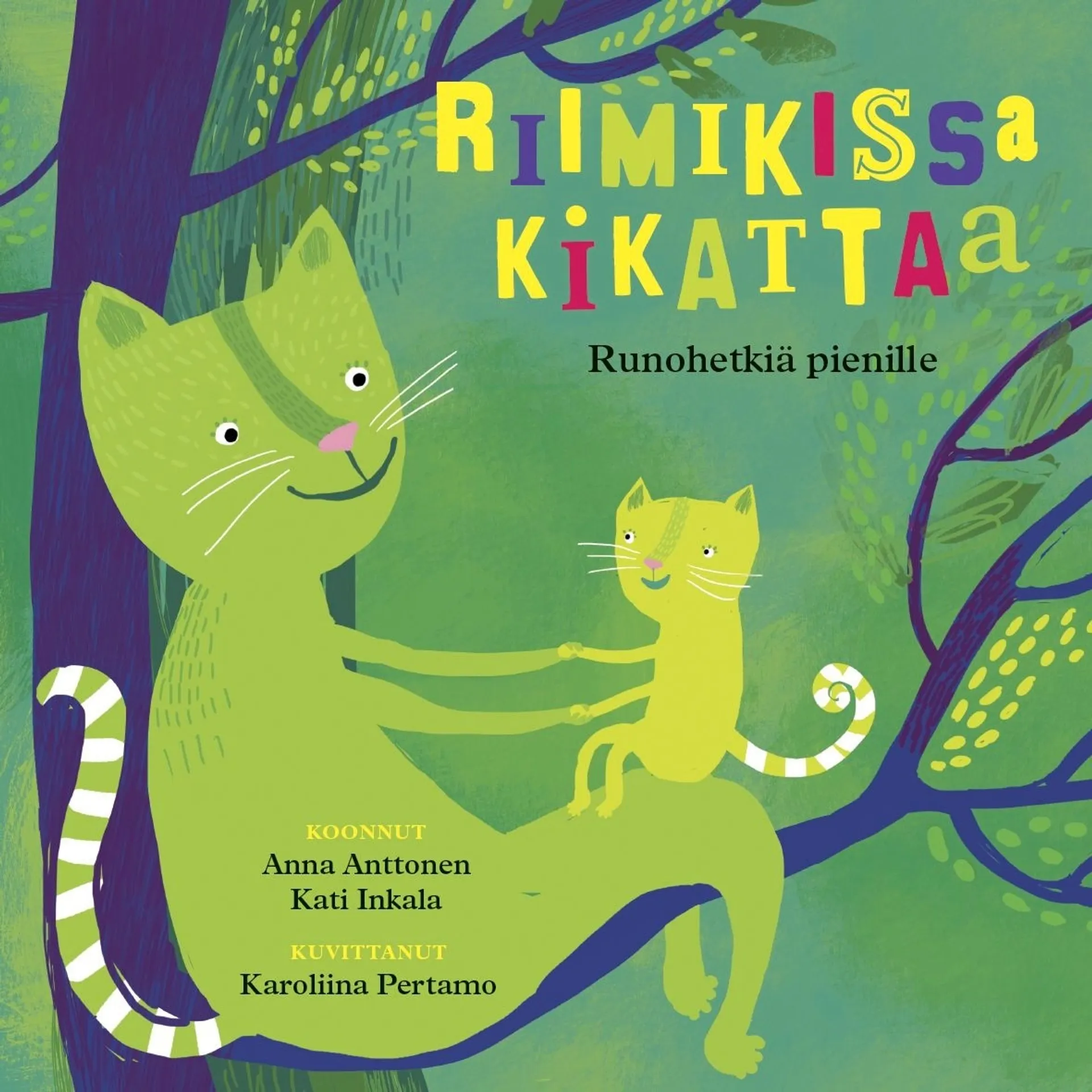 Riimikissa kikattaa - Runohetkiä pienille