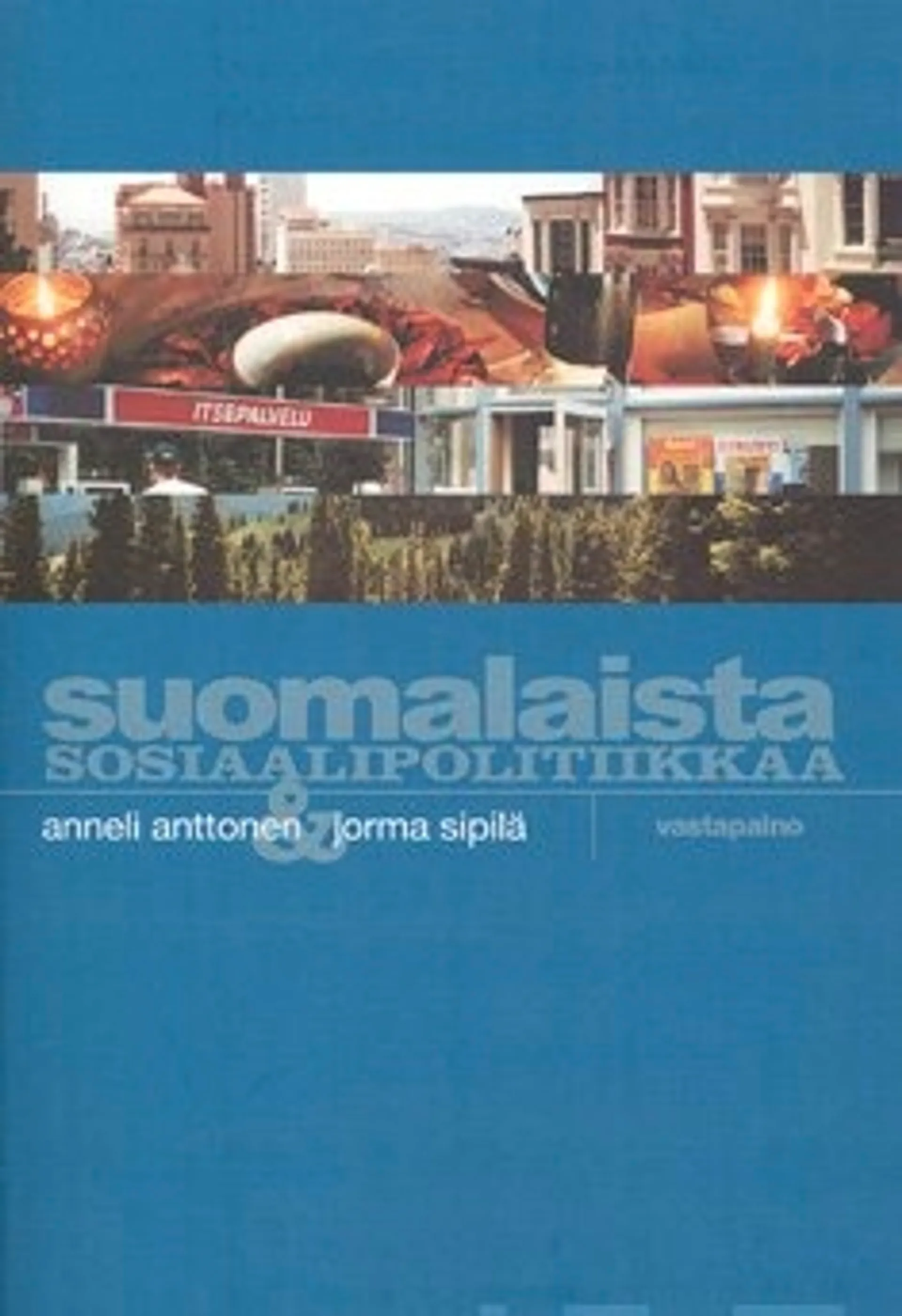 Suomalaista sosiaalipolitiikkaa