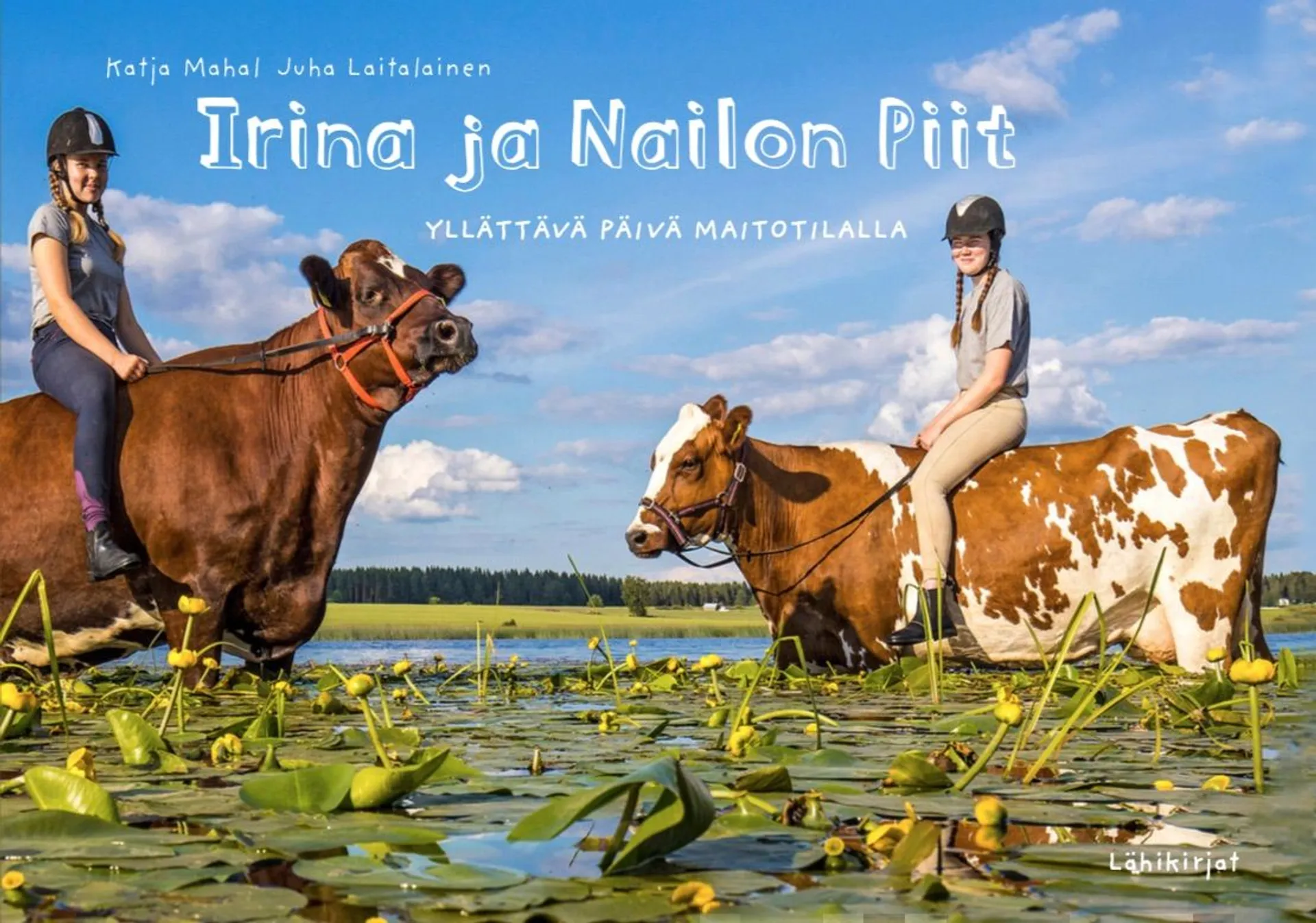 Irina ja Nailon Piit - Yllättävä päivä maitotilalla