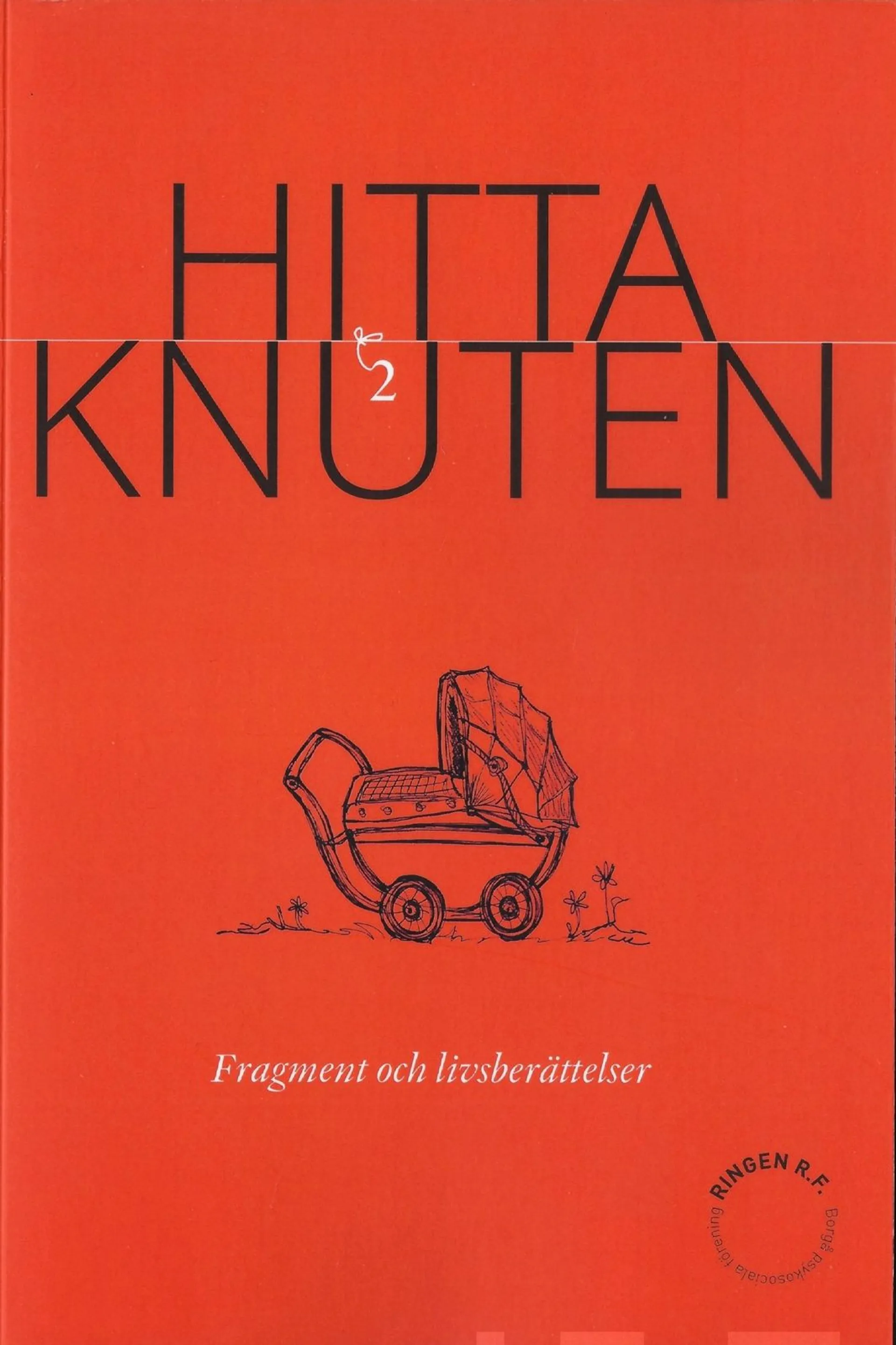 Hitta knuten 2 - Fragment och livsberättelser