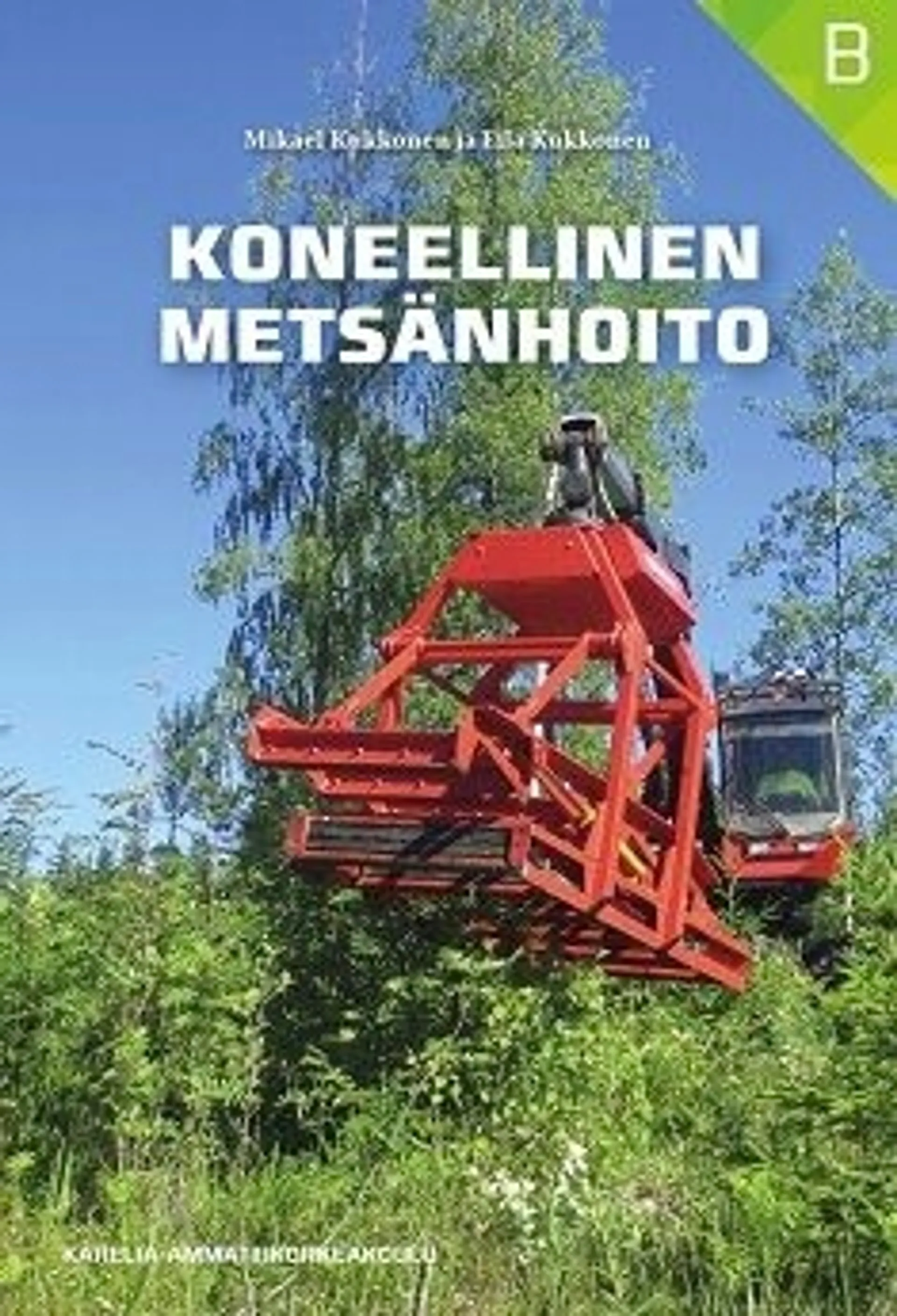 Kukkonen, Koneellinen metsänhoito