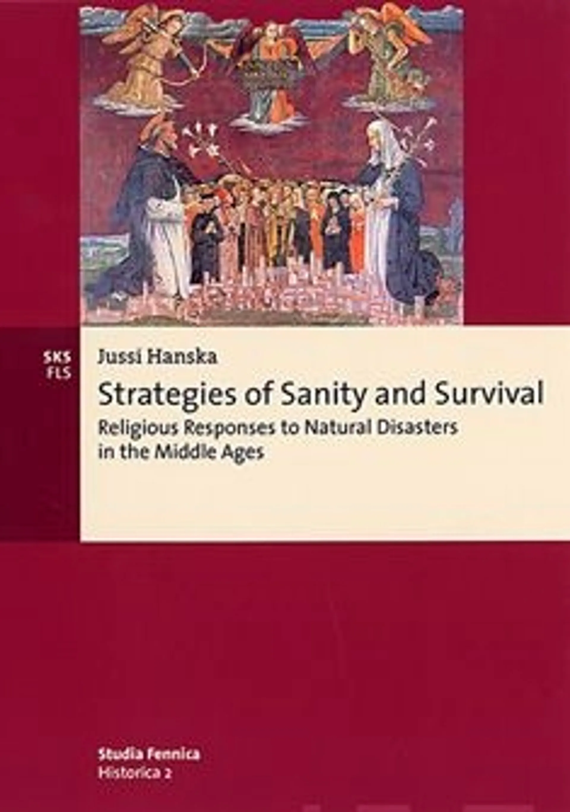 Hanska, Strategies of sanity and survival