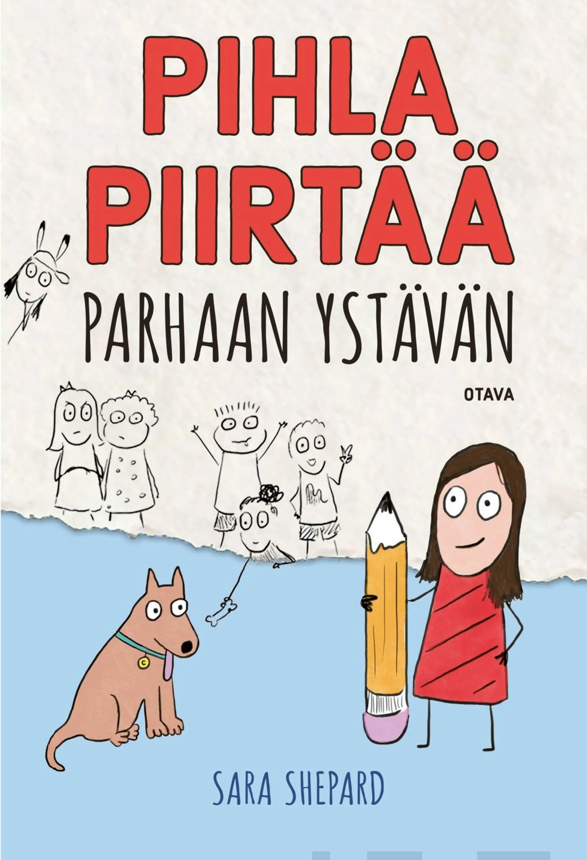 Shepard, Pihla piirtää parhaan ystävän