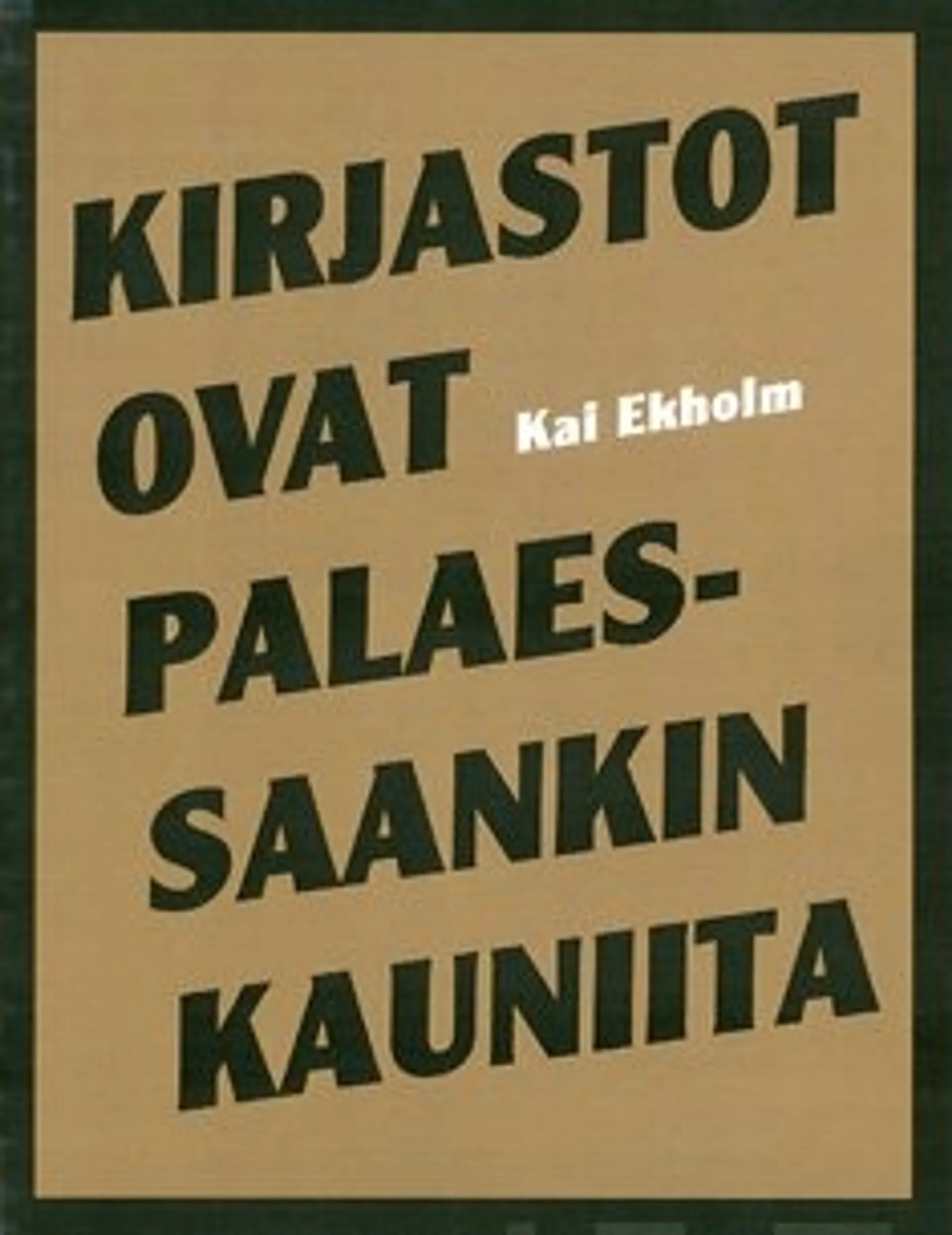 Kirjastot ovat palaessaankin kauniita