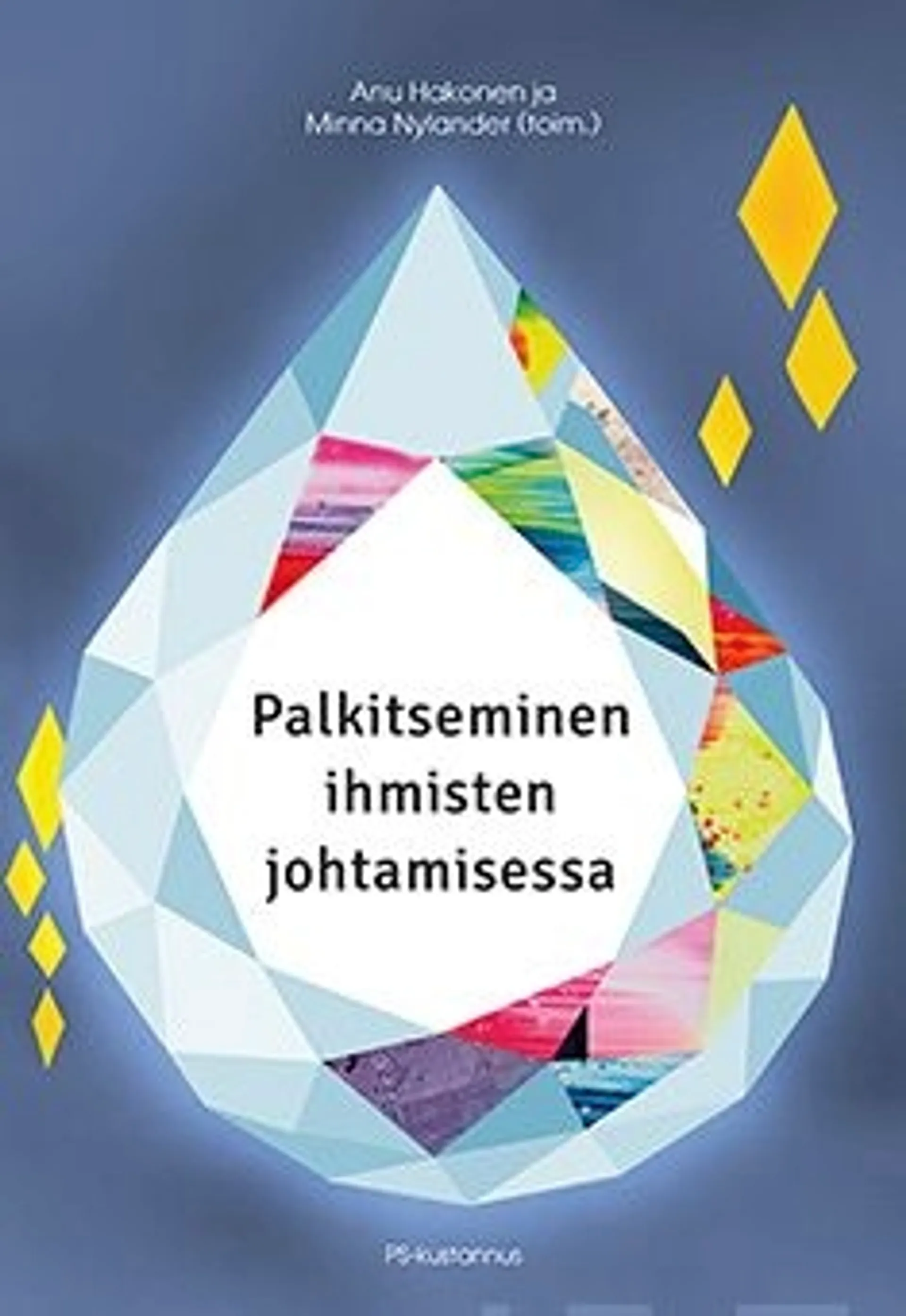 Palkitseminen ihmisten johtamisessa