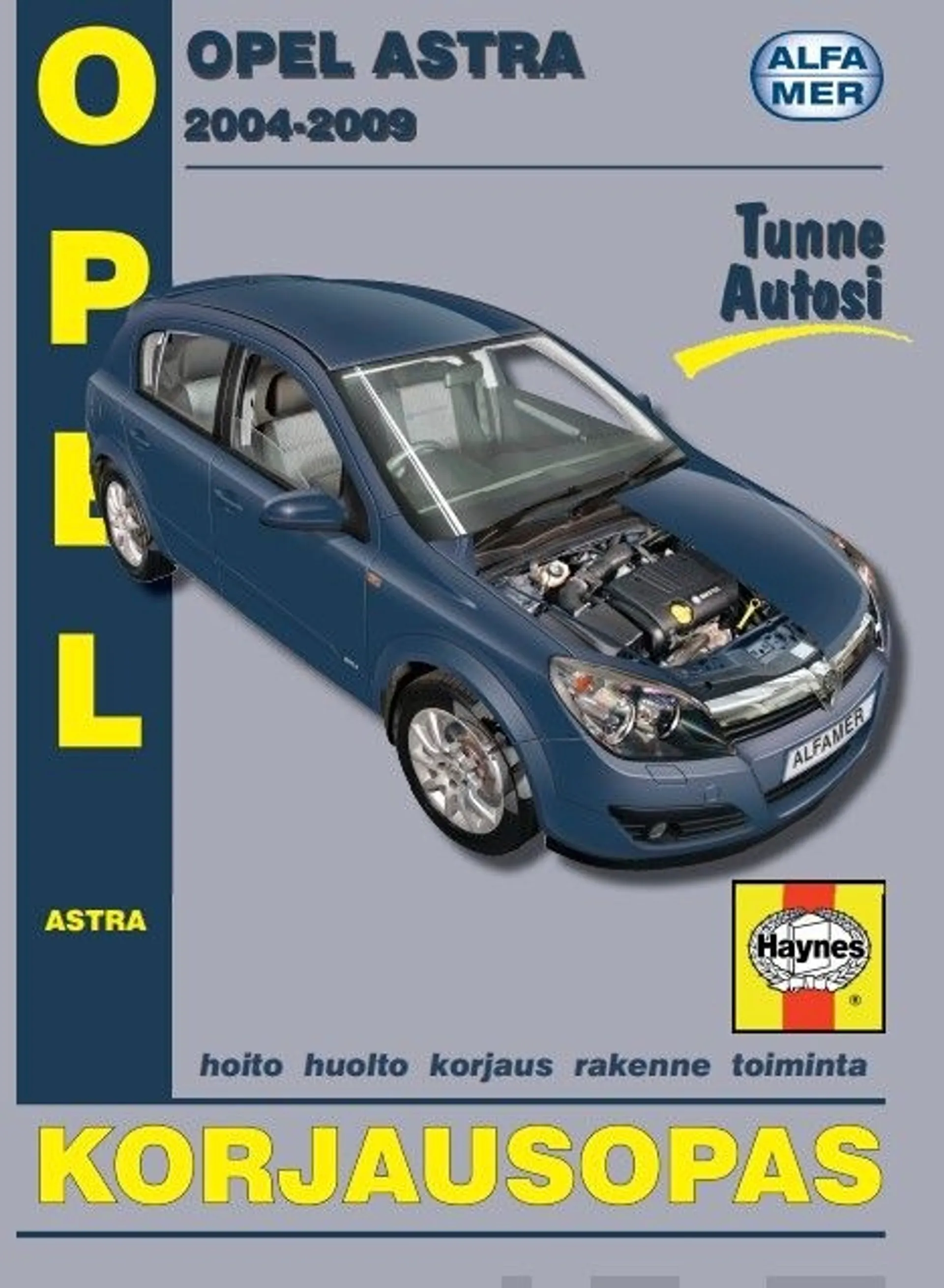 Mauno, Opel Astra 2004-2009