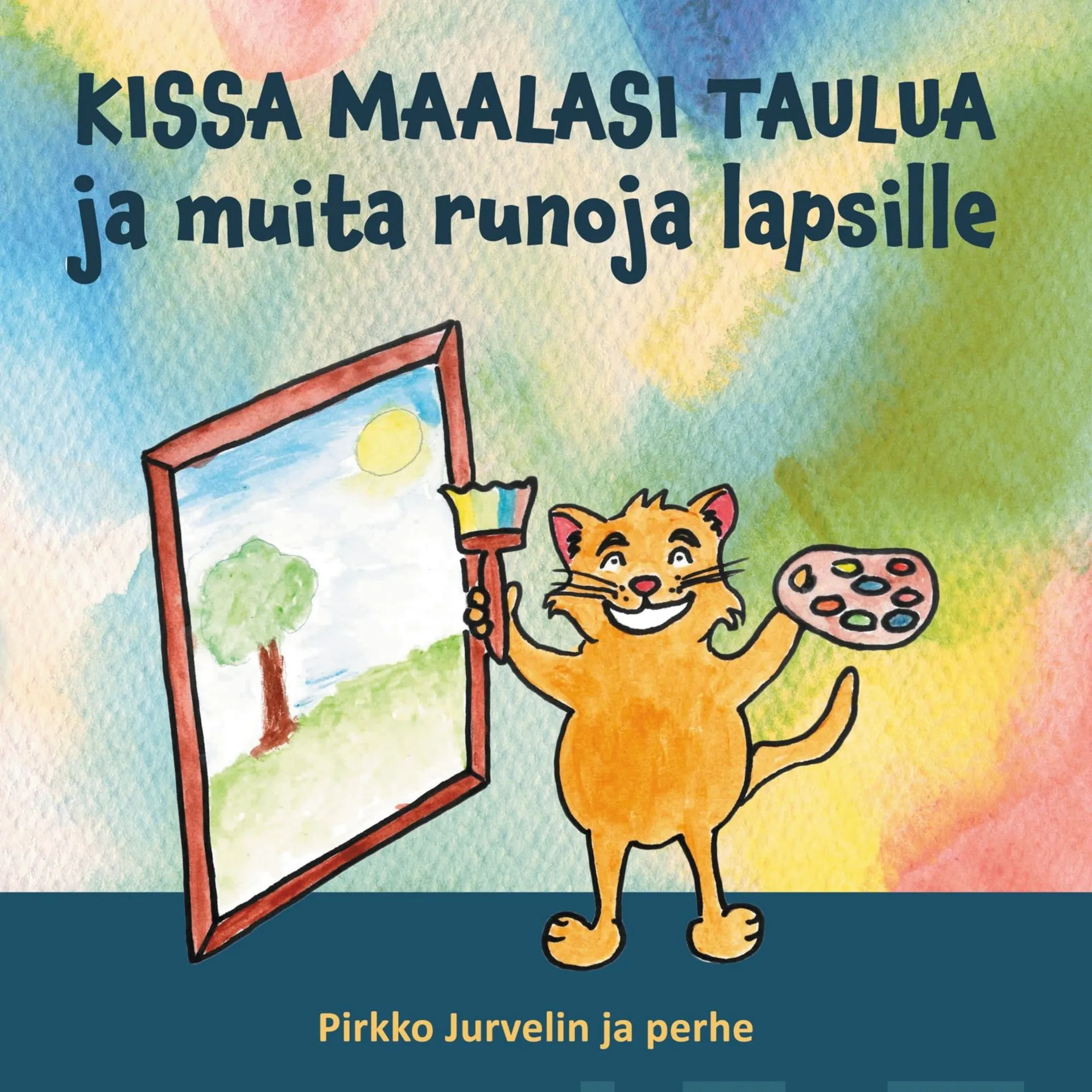 Jurvelin, Kissa maalasi taulua - ja muita runoja lapsille