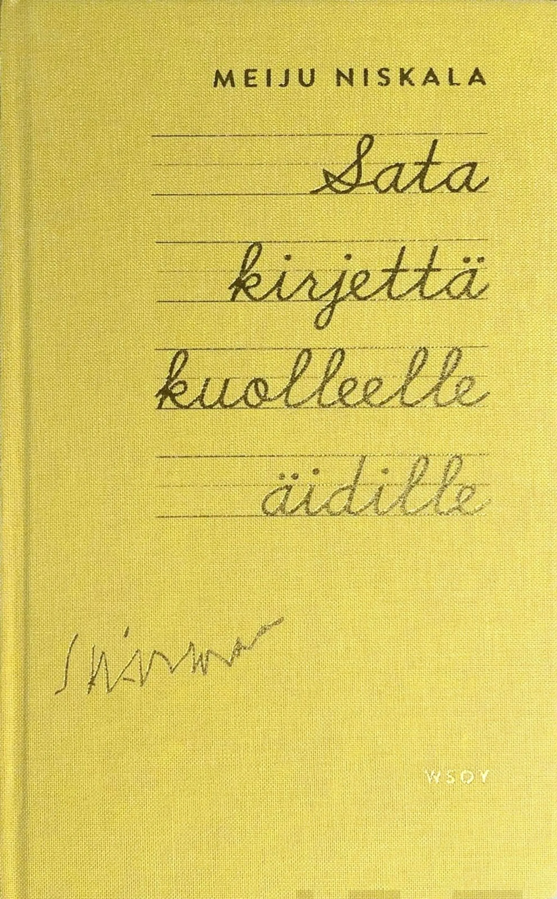 Niskala, Sata kirjettä kuolleelle äidille