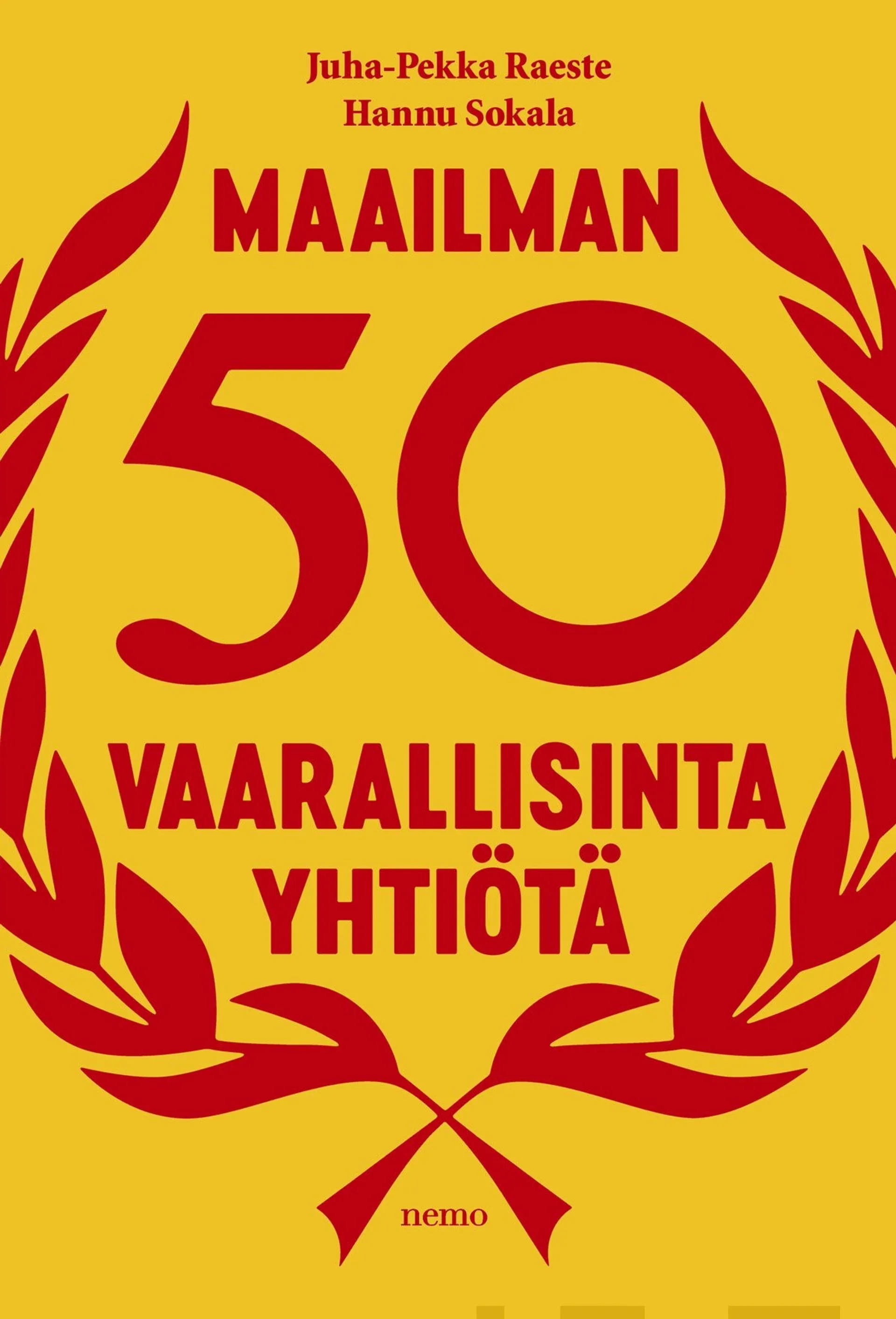 Raeste, Maailman 50 vaarallisinta yhtiötä