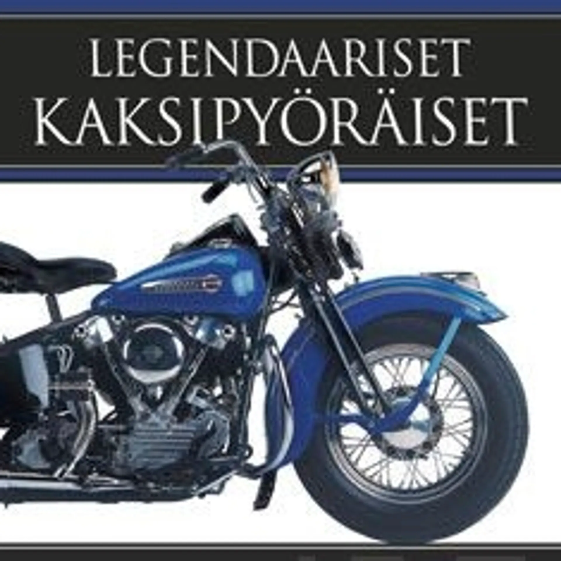 Vartiainen, Legendaariset kaksipyöräiset