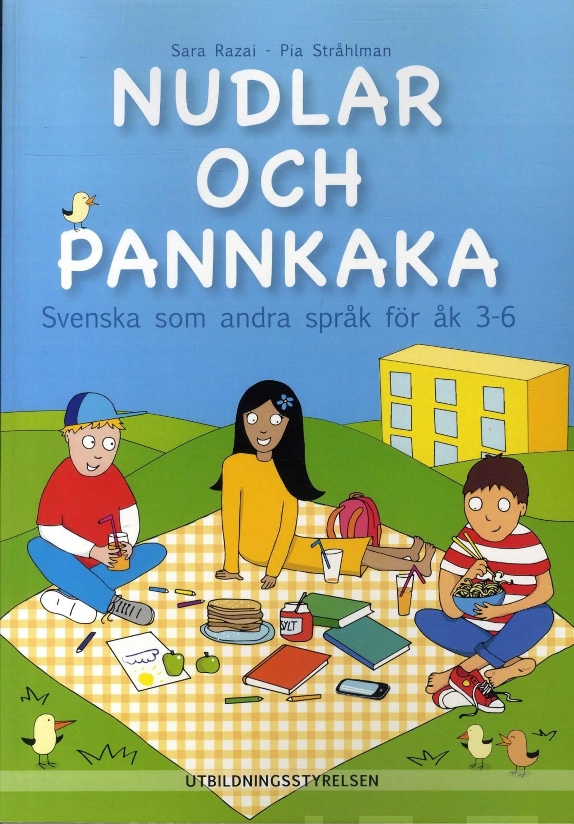 Razai, Nudlar och pannkaka - Svenska som andra språk för åk 3-6