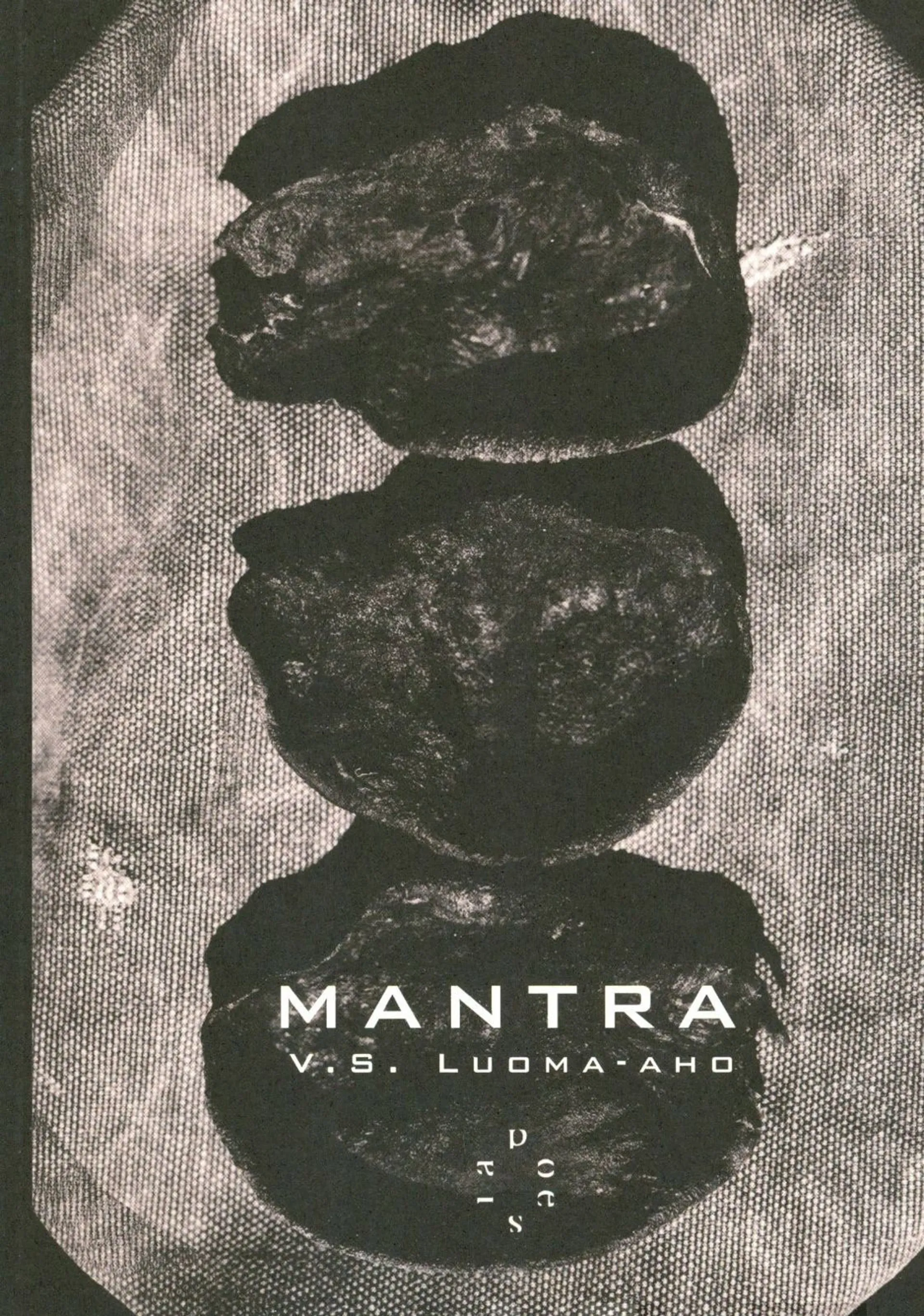 Luoma-aho, Mantra