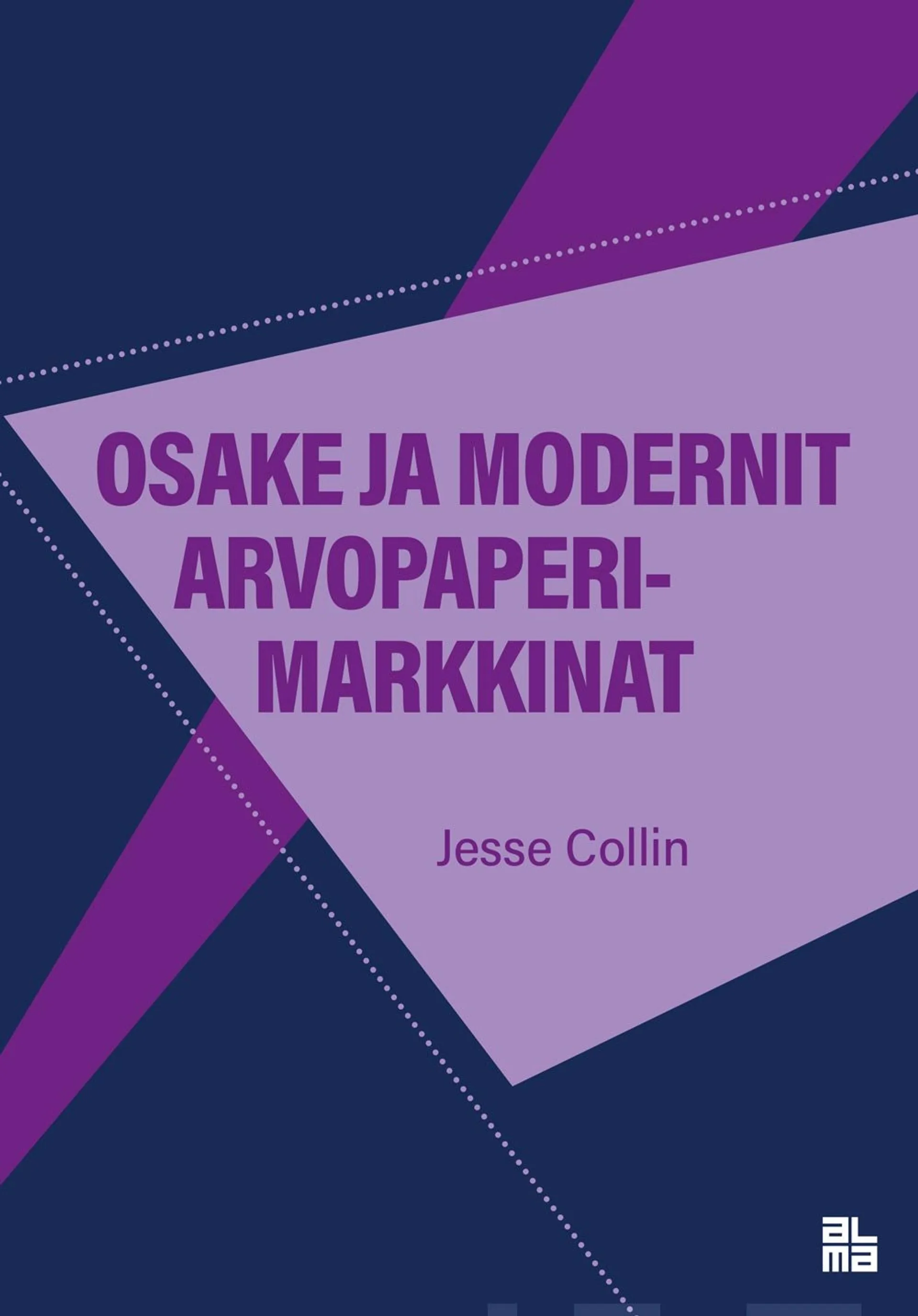 Collin, Osake ja modernit arvopaperimarkkinat