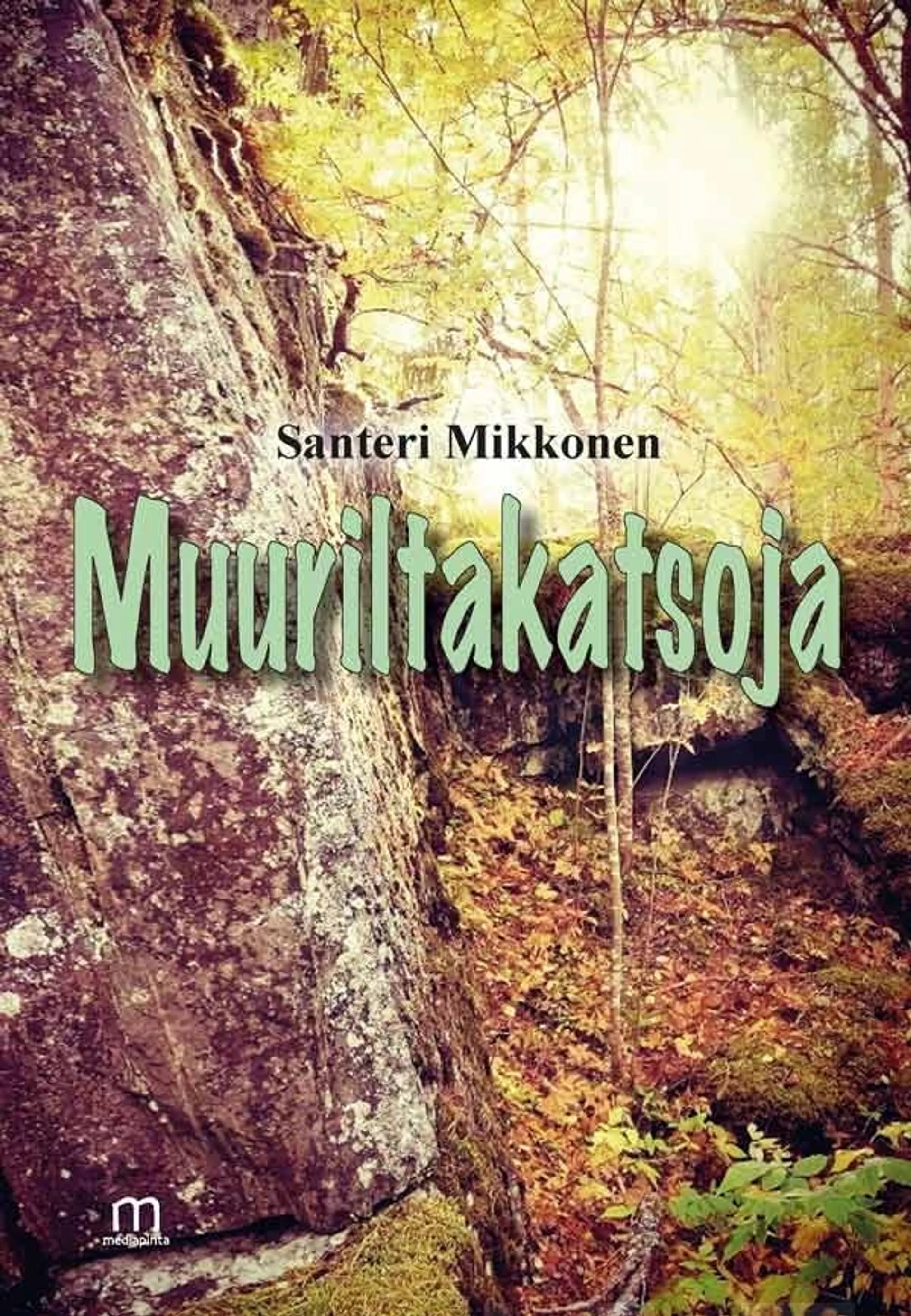 Mikkonen, Muuriltakatsoja