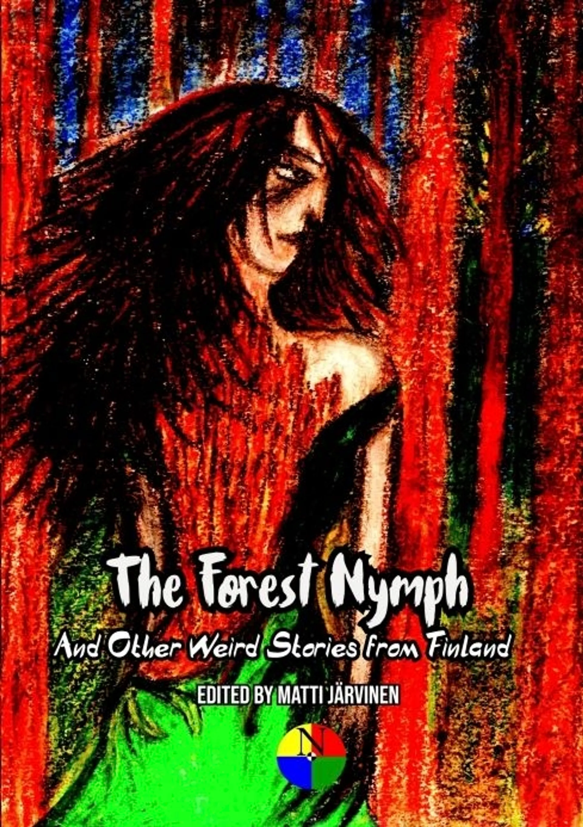 Erkko, The Forest Nymph - and Other Weird Stories from Finland