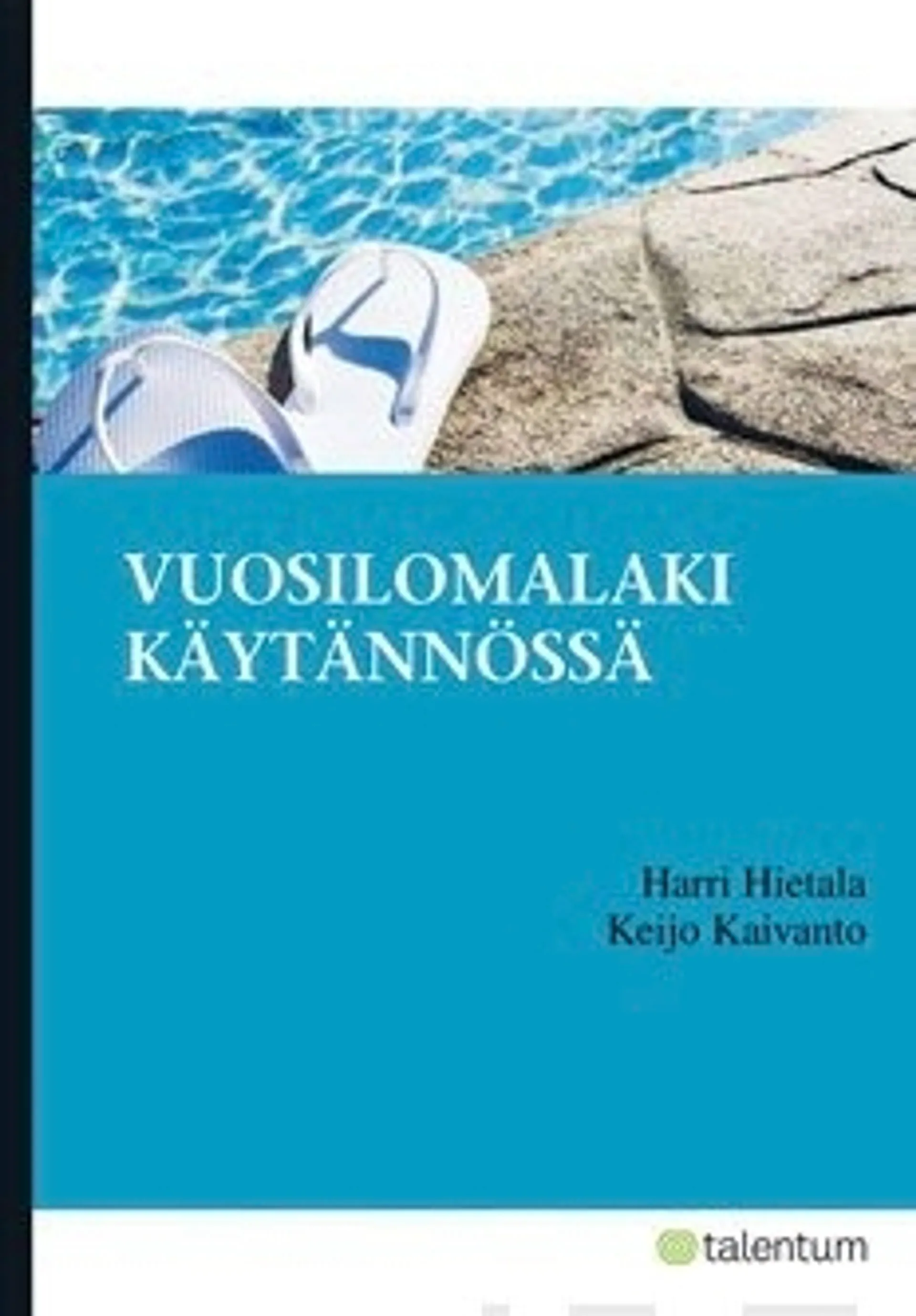 Vuosilomalaki käytännössä