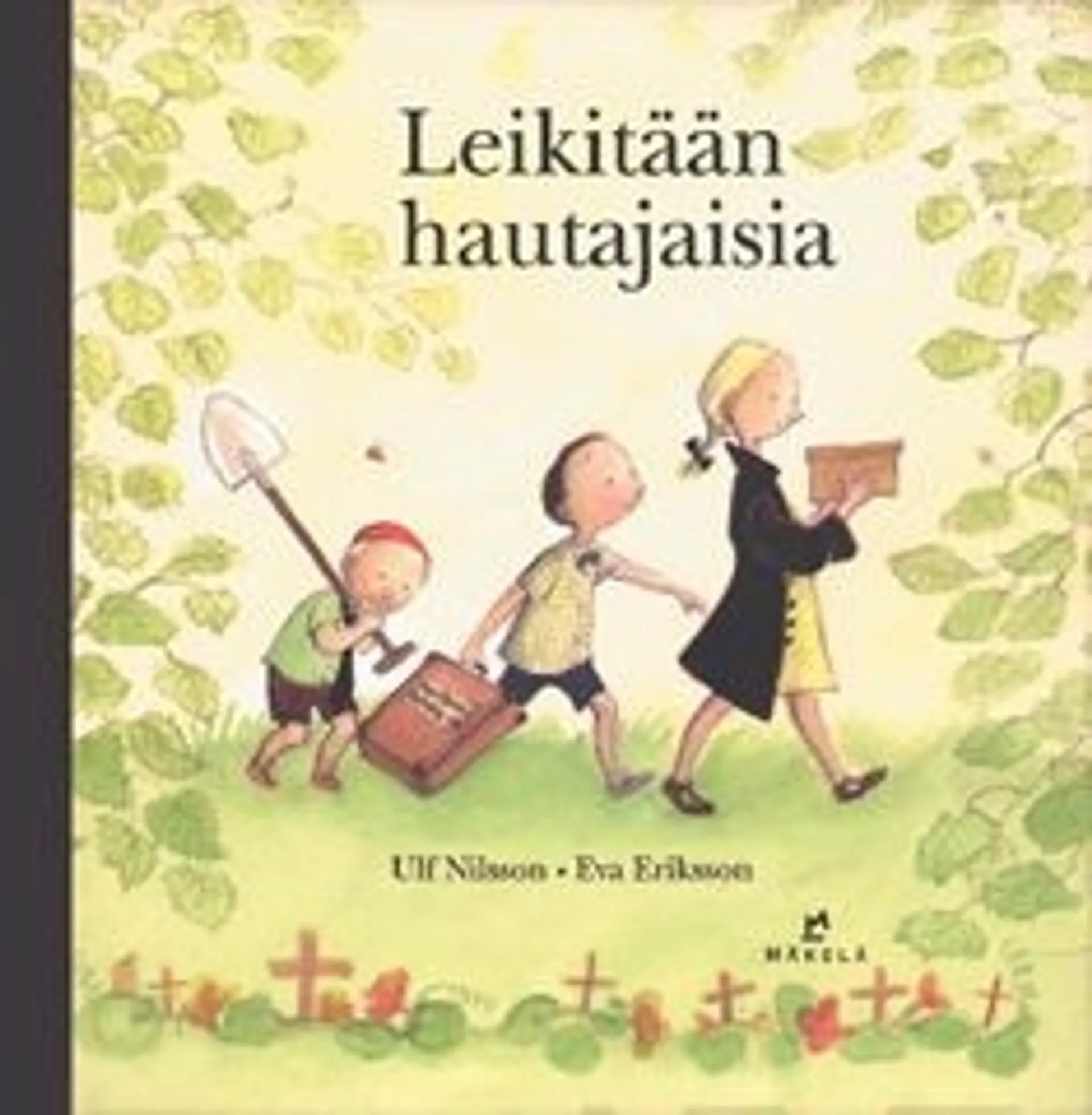 Nilsson, Leikitään hautajaisia