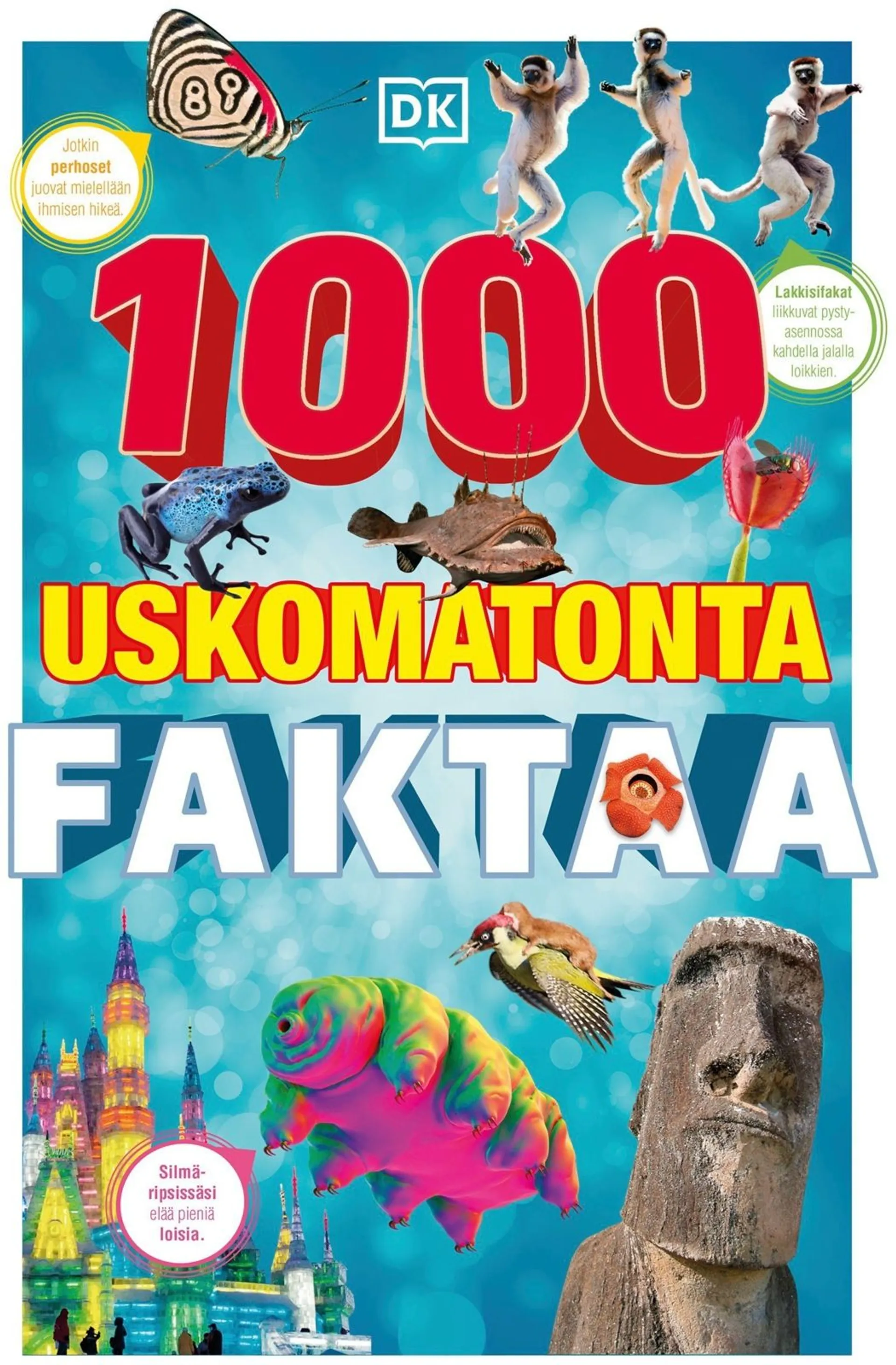 1000 uskomatonta faktaa