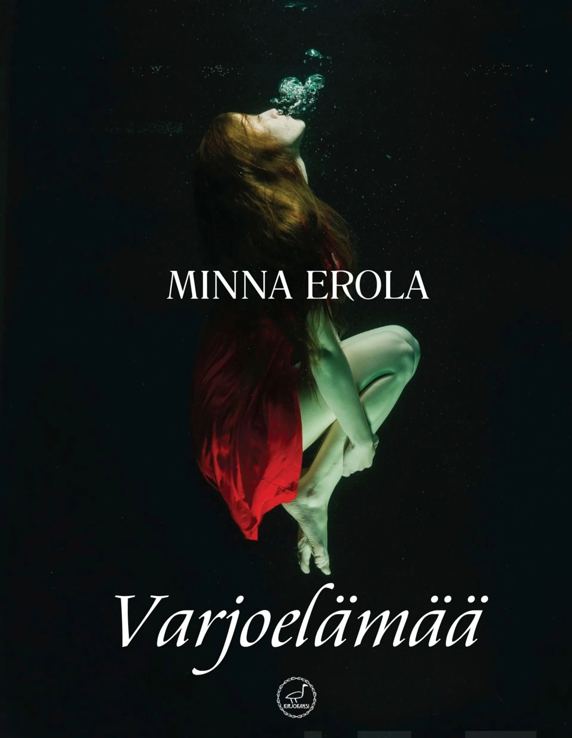 Erola, Varjoelämää