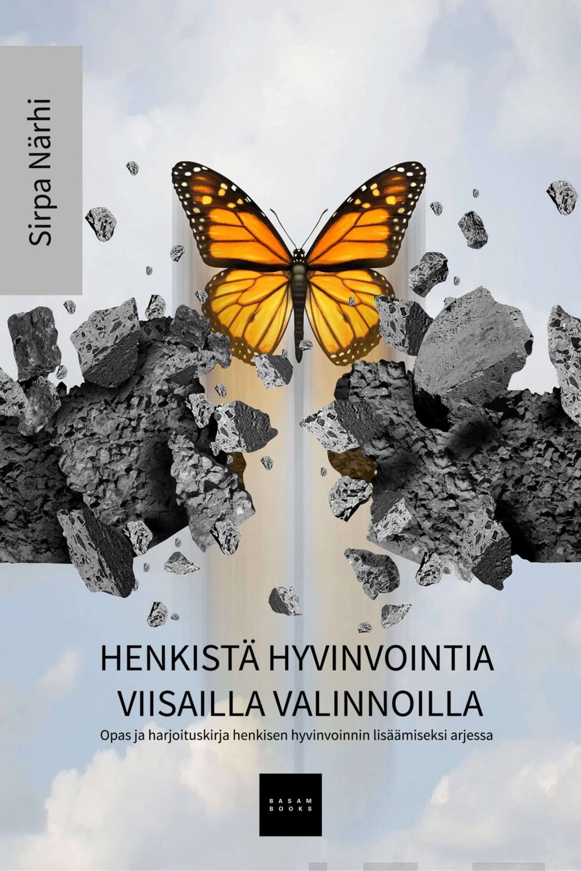 Henkistä hyvinvointia viisailla valinnoilla