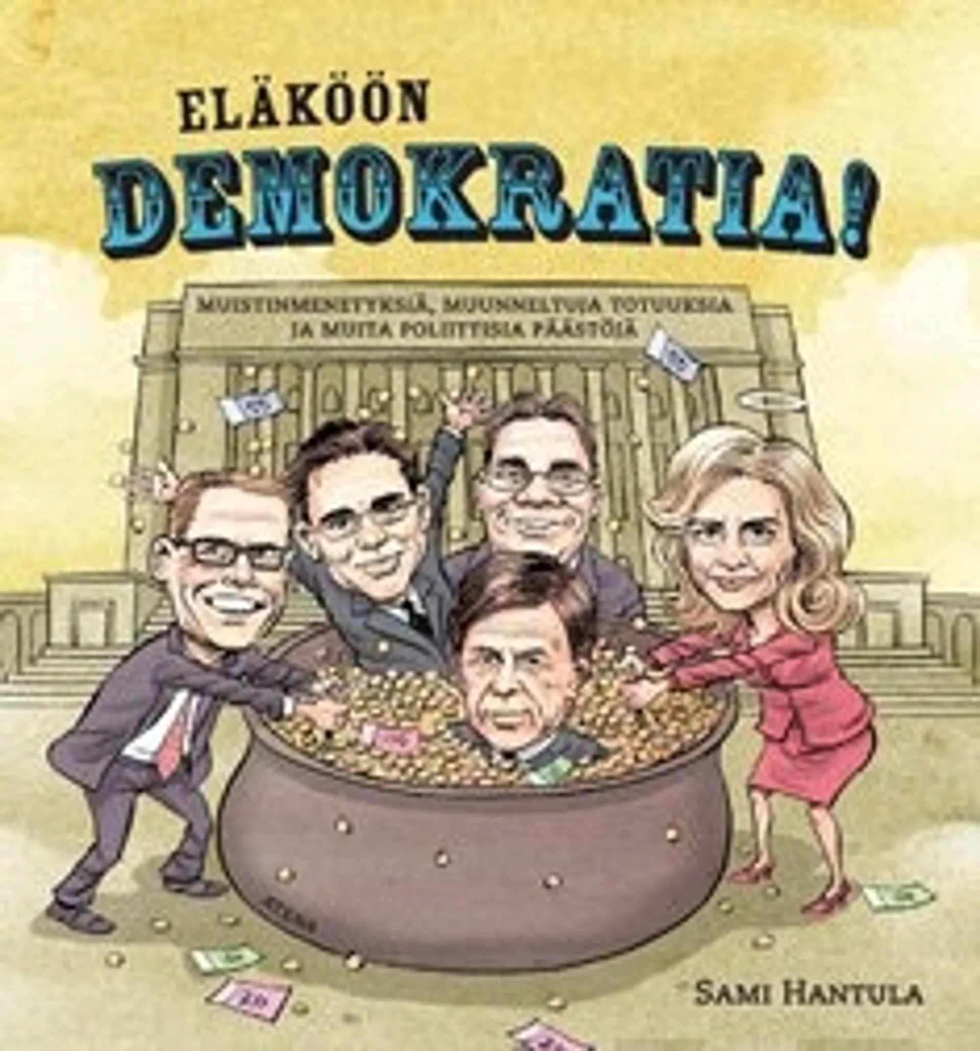 Eläköön demokratia!